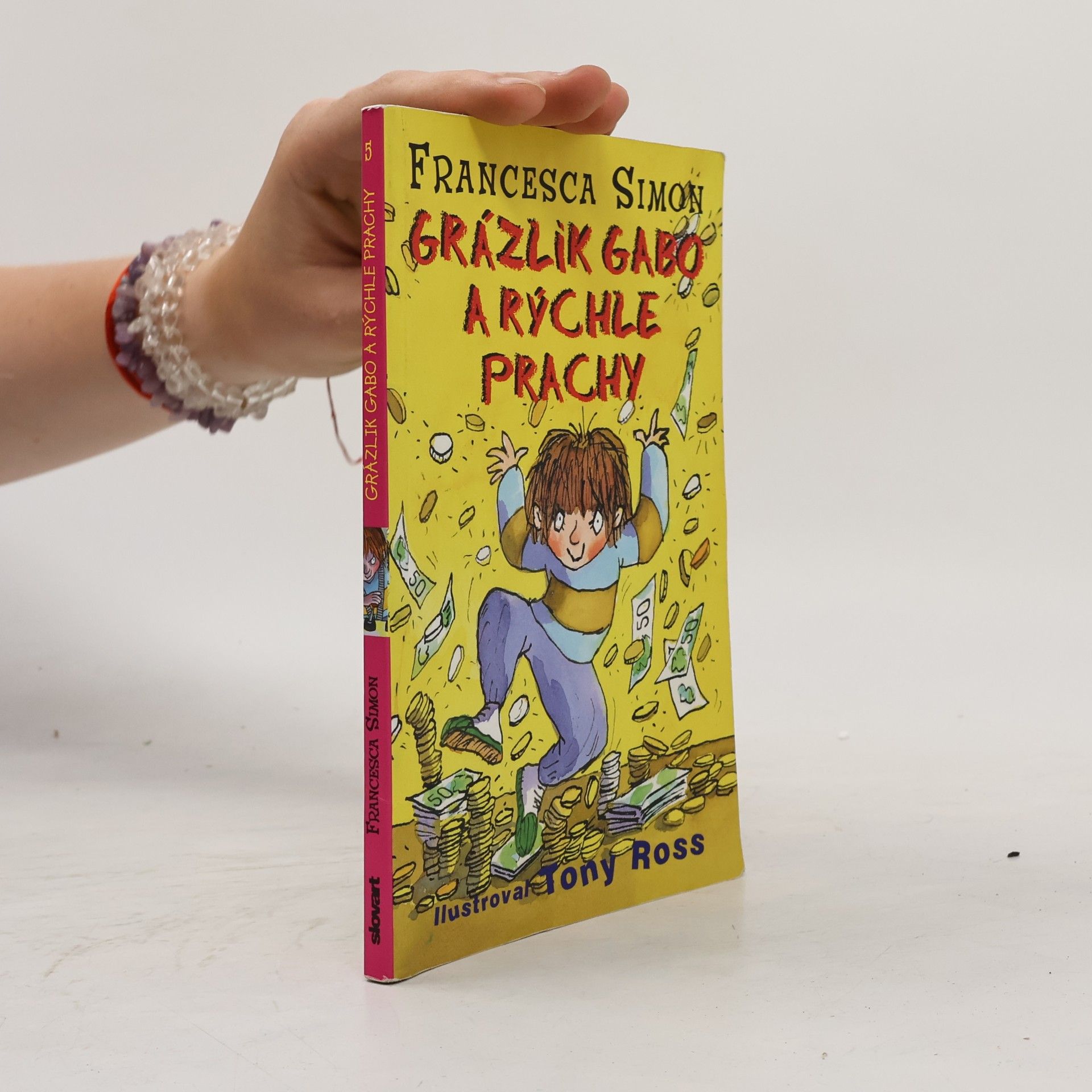 Francesca Simon Grázlik Gabo a rýchle prachy
