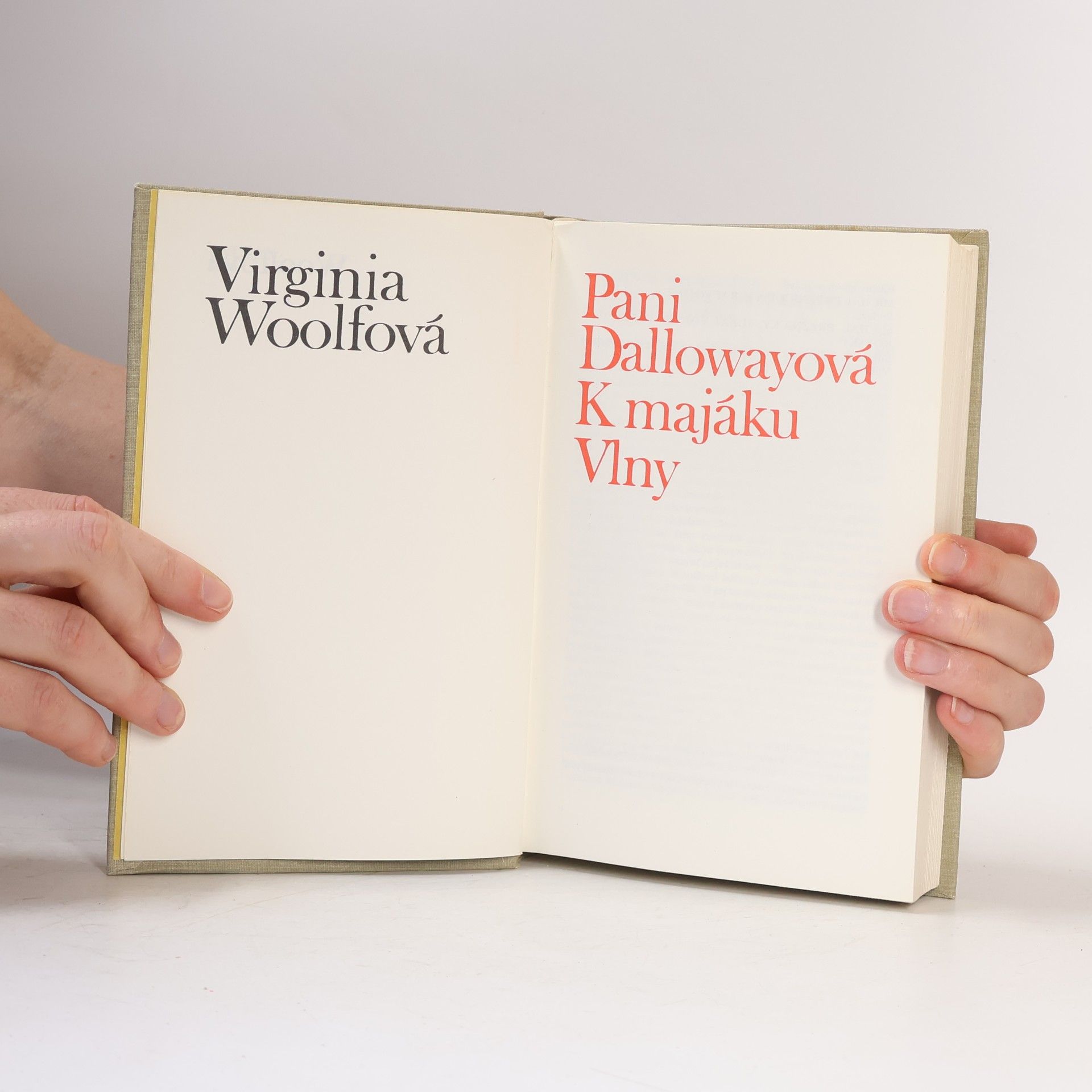 Virginia Woolf Pani Dallowayová. K majáku. Vlny
