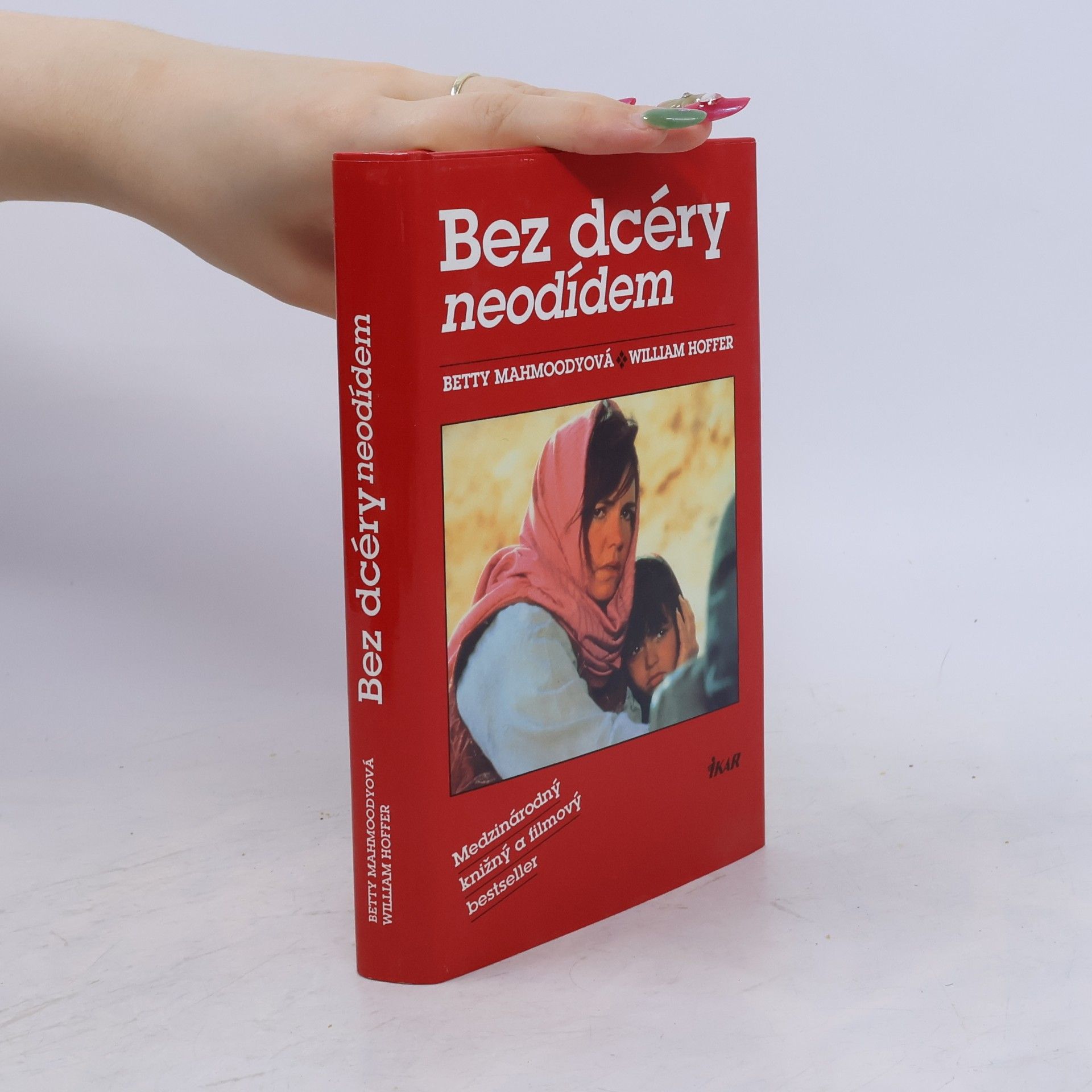 Betty Mahmoody Bez dcéry neodídem