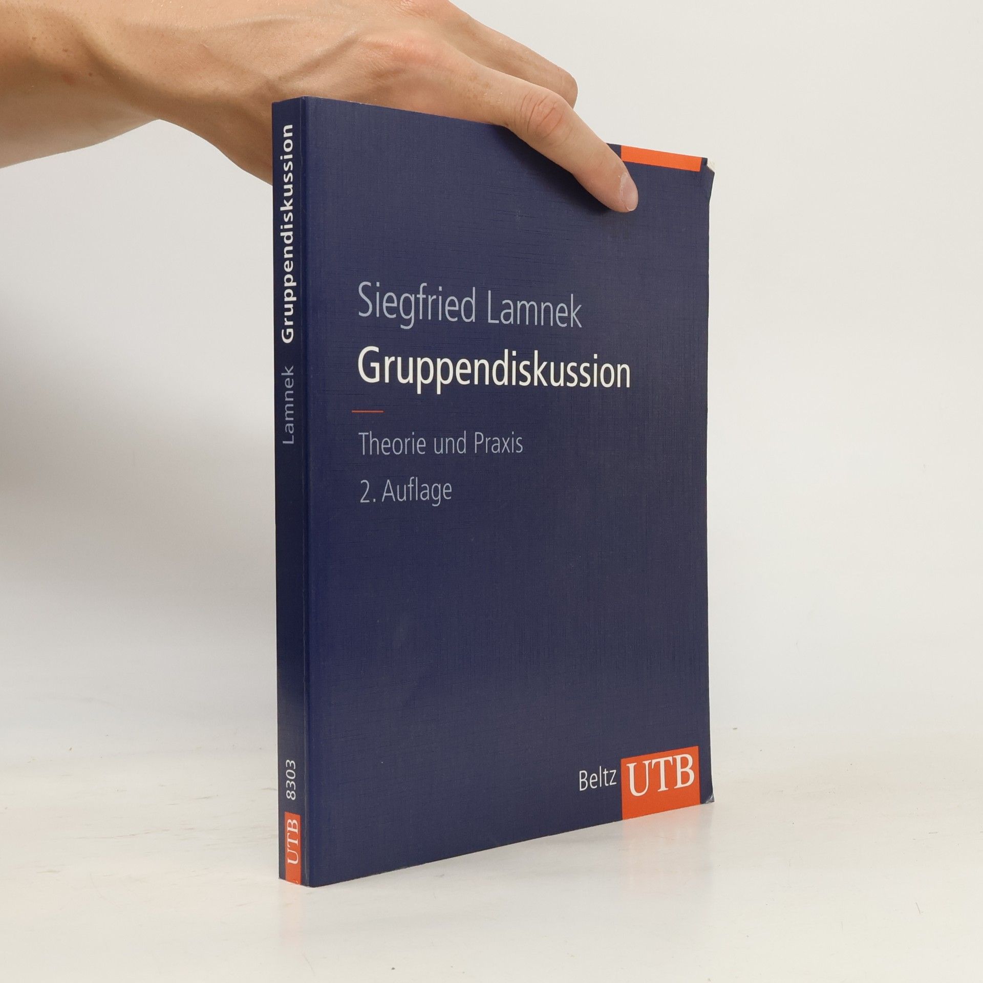 Siegfried Lamnek UTB - 8303: Gruppendiskussion