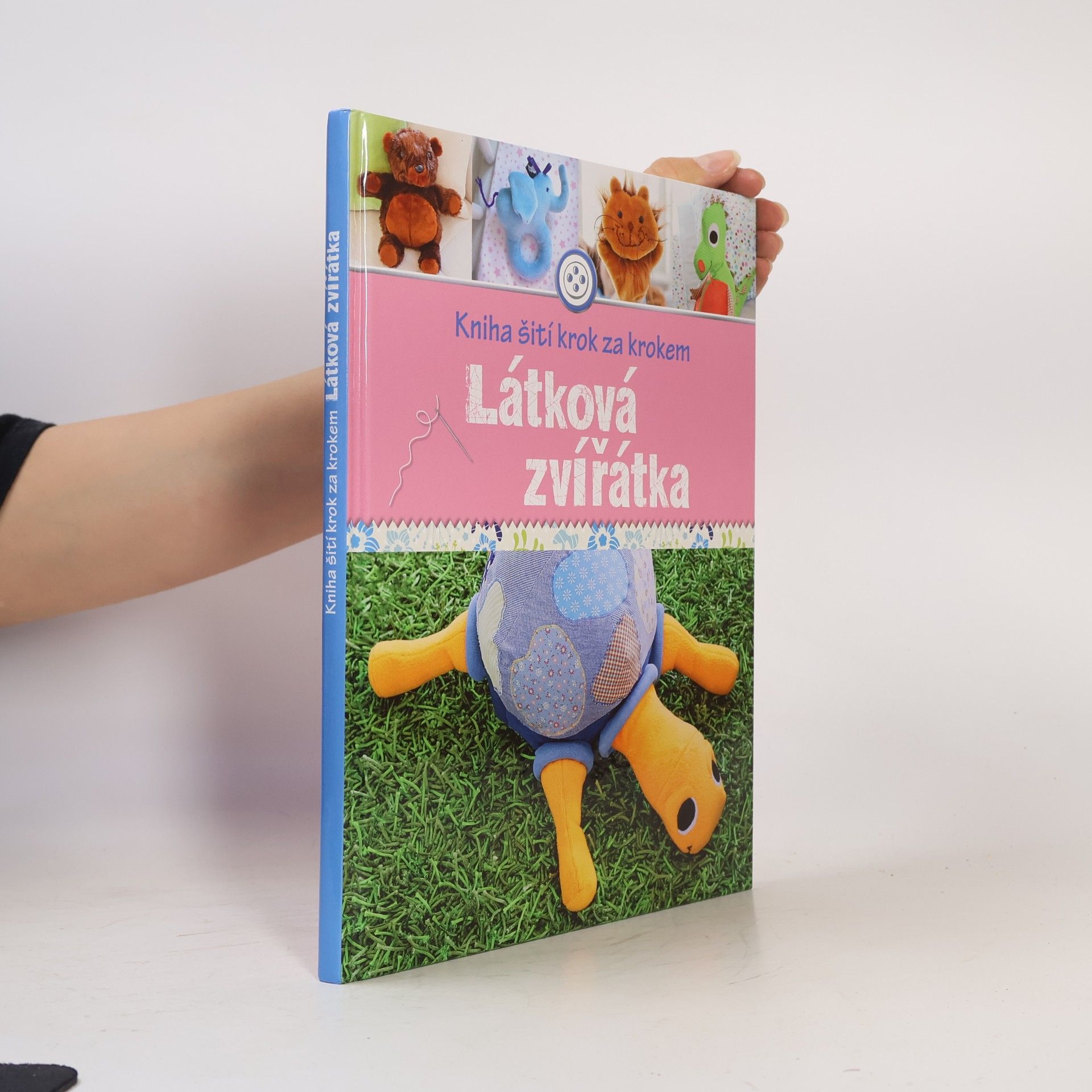 Kniha šití krok za krokem. Látková zvířátka