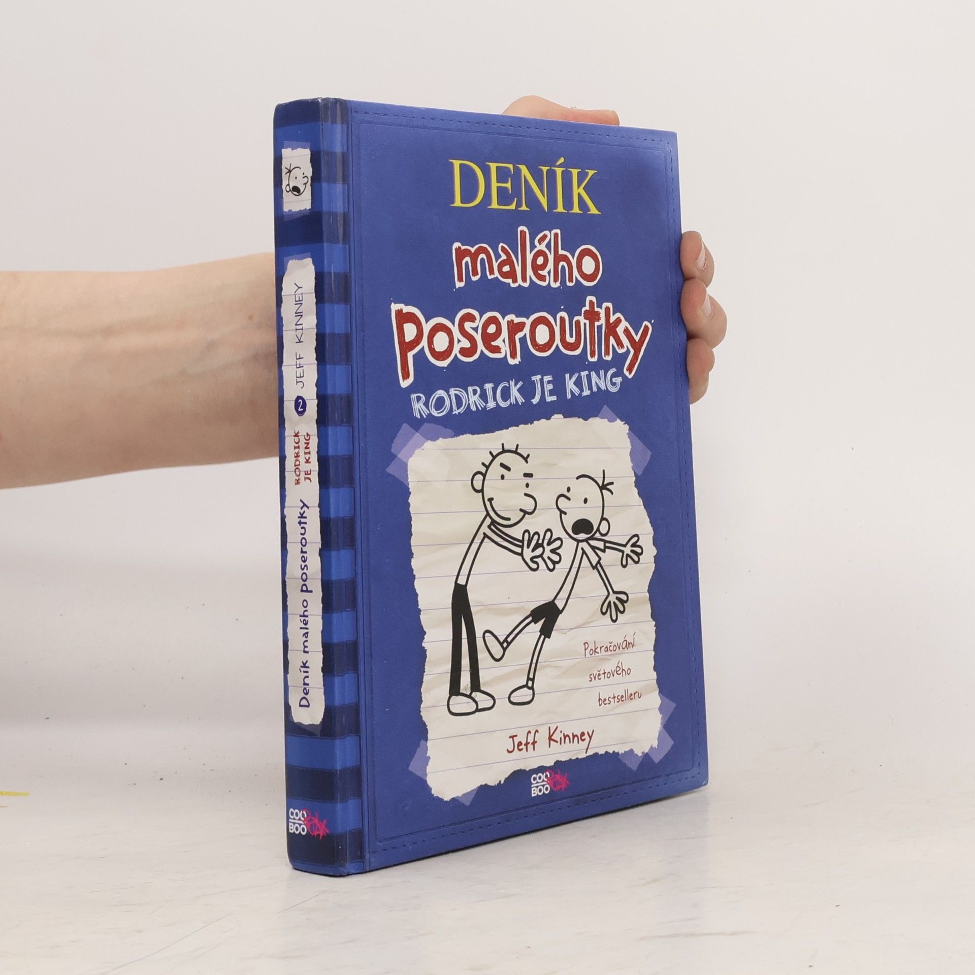 Jeff Kinney Deník malého poseroutky 2. Rodrick je king