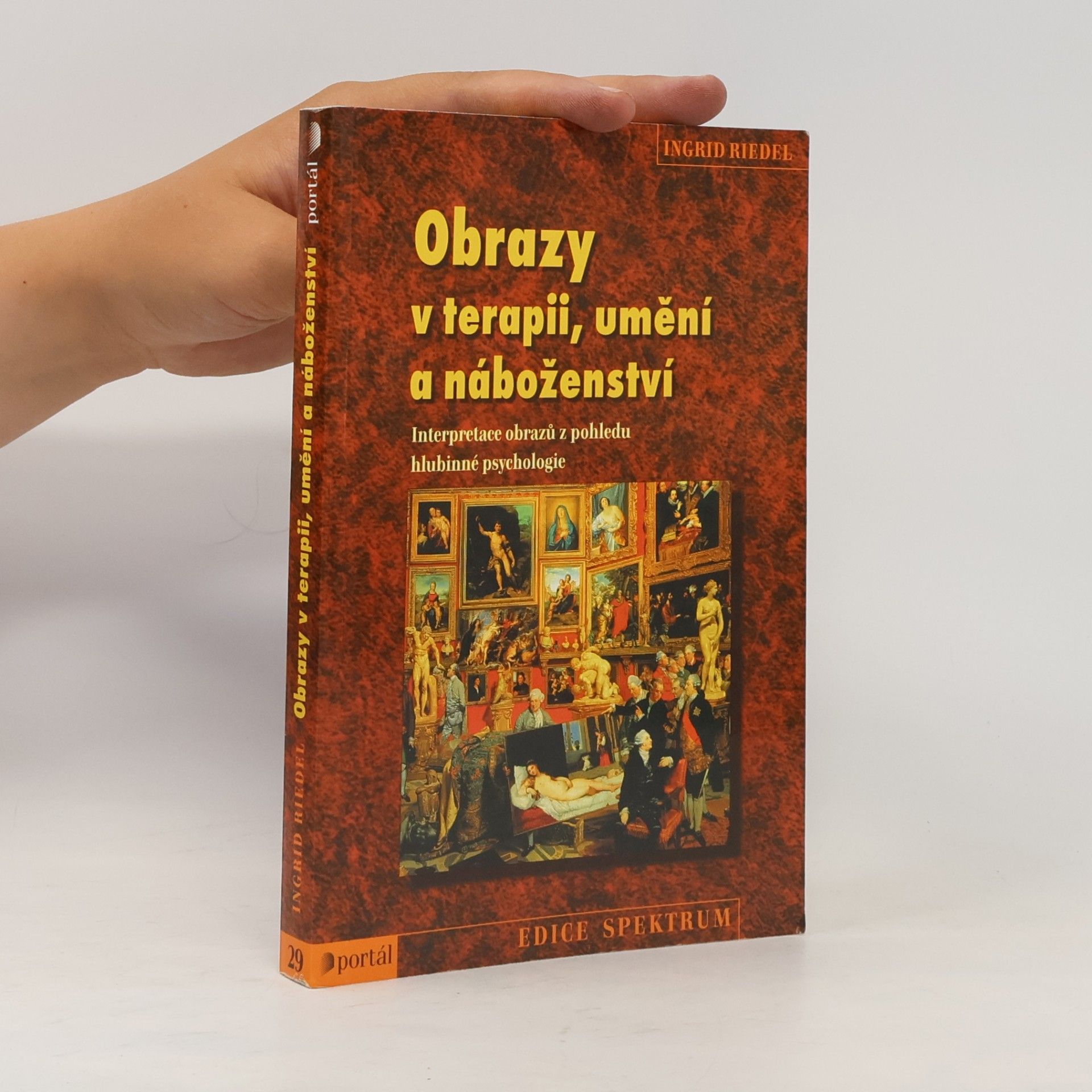 Ingrid Riedel Obrazy v terapii, umění a náboženství