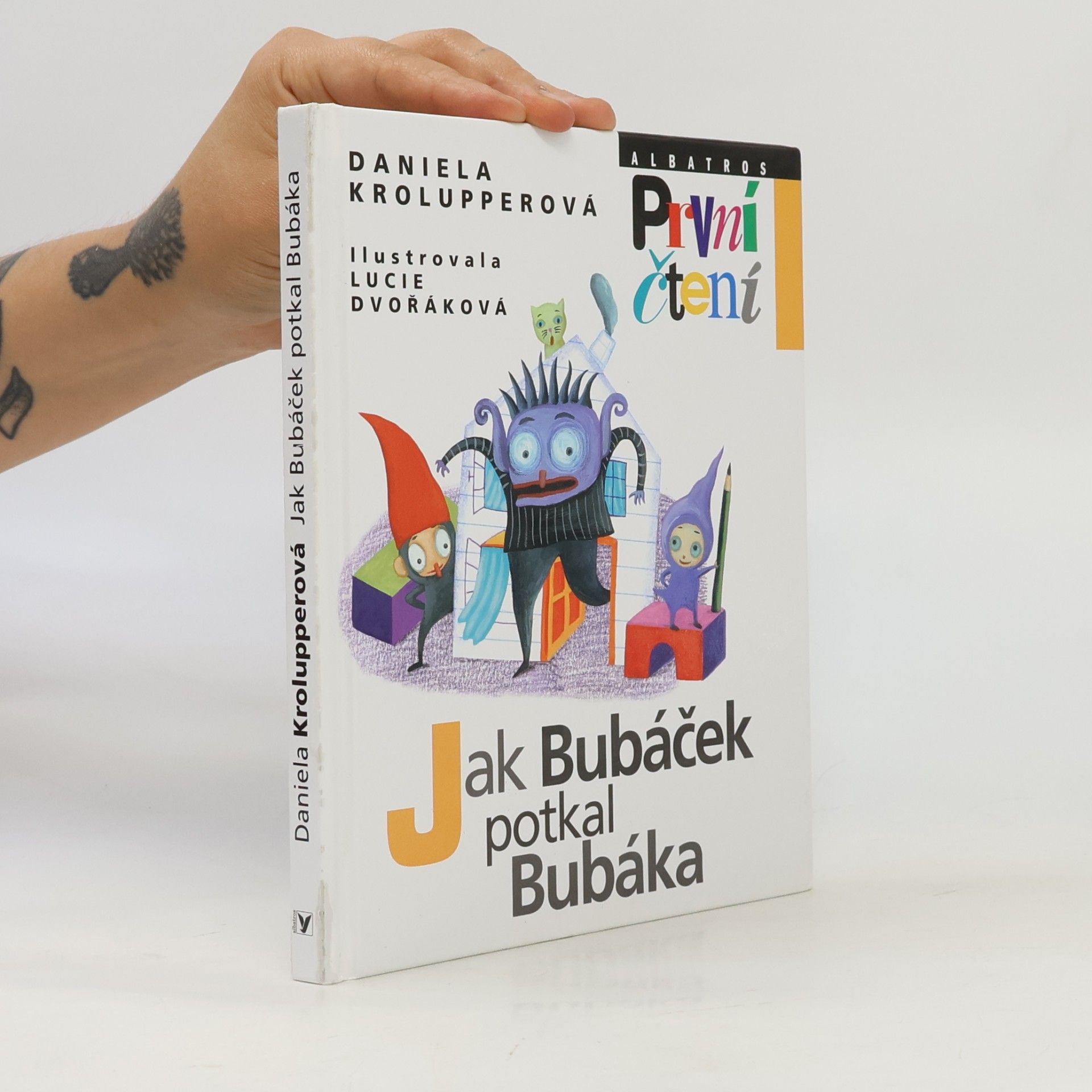 Daniela Krolupperová Jak Bubáček potkal Bubáka