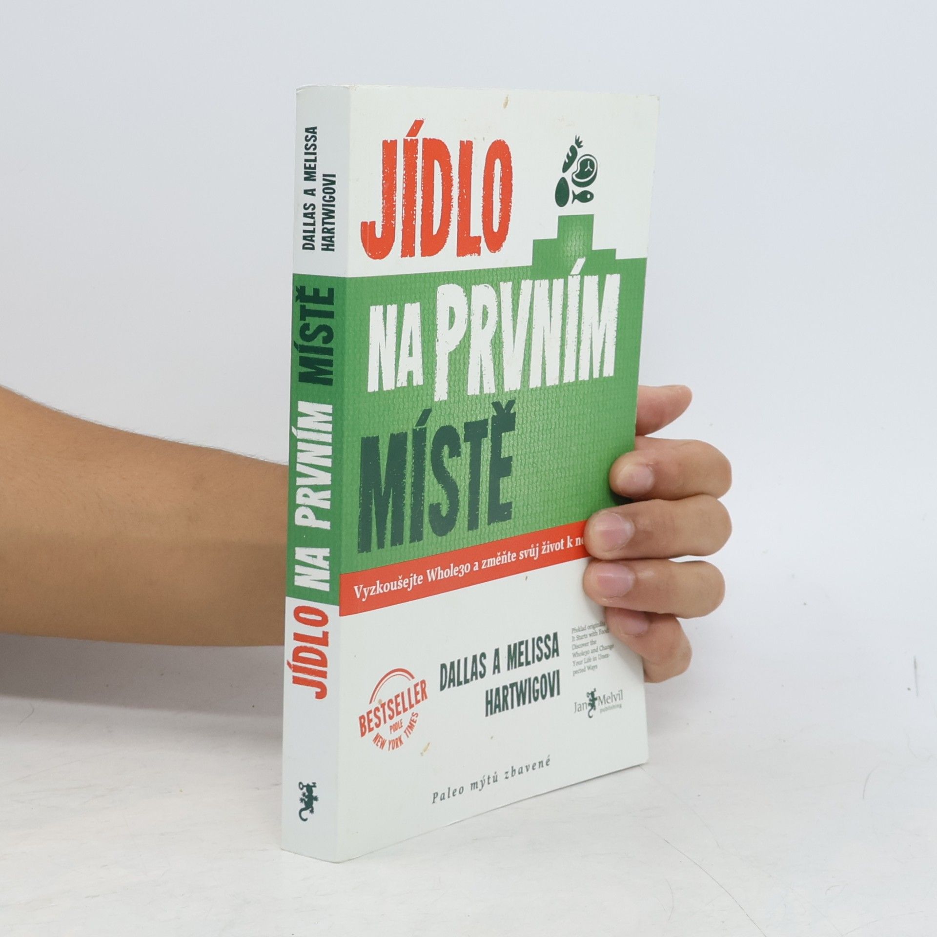 Dallas Hartwig Jídlo na prvním místě