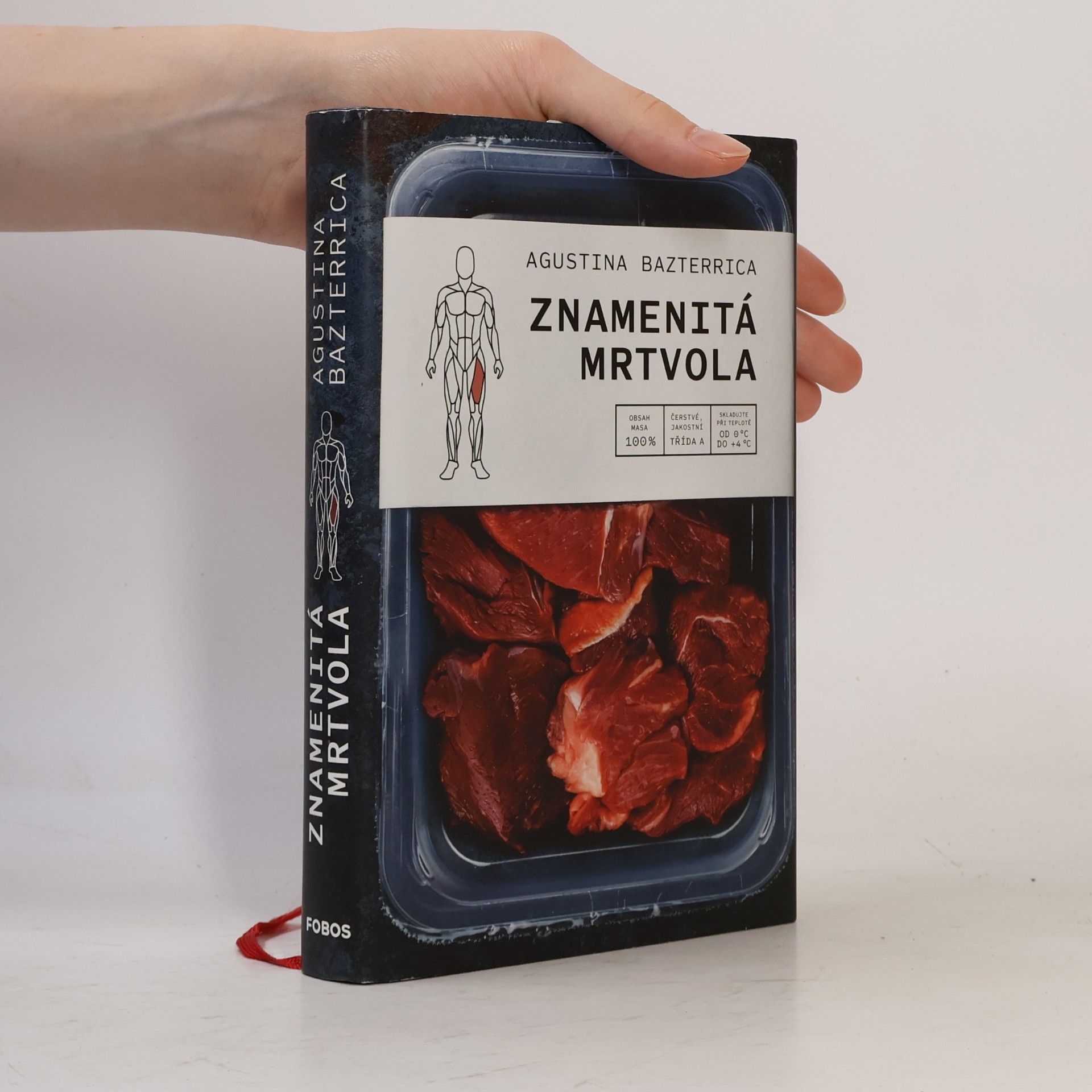 Agustina Bazterrica Znamenitá mrtvola