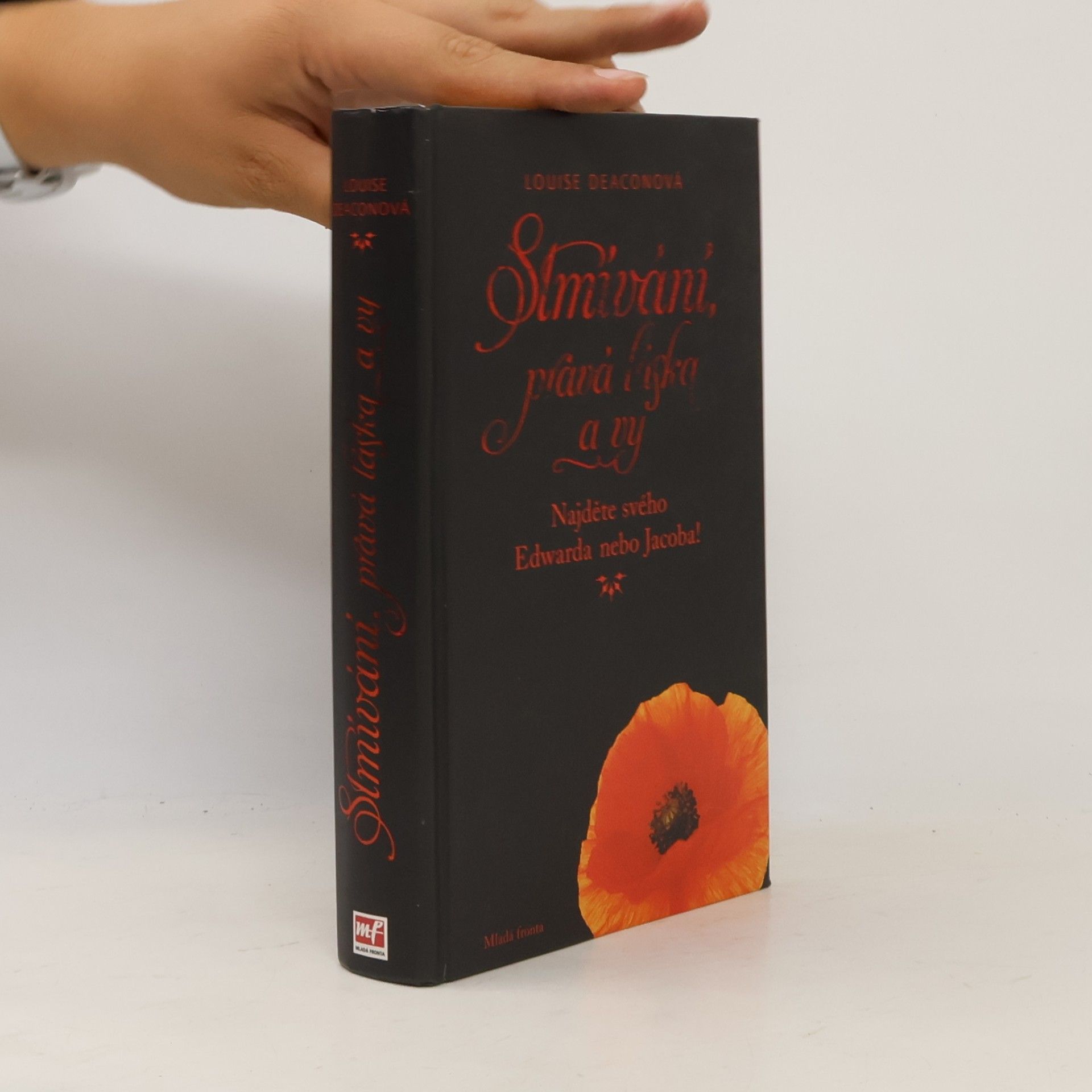Louise Deacon Stmívání, pravá láska a vy