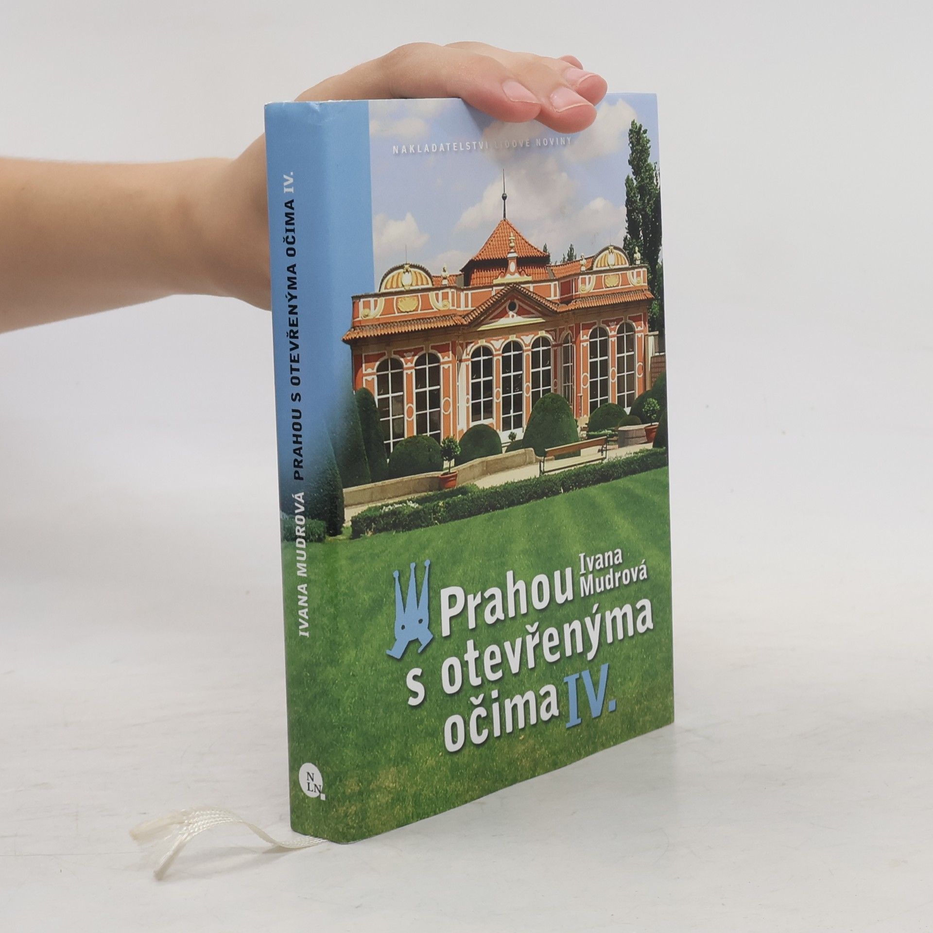 Ivana Mudrová Prahou s otevřenýma očima. IV.