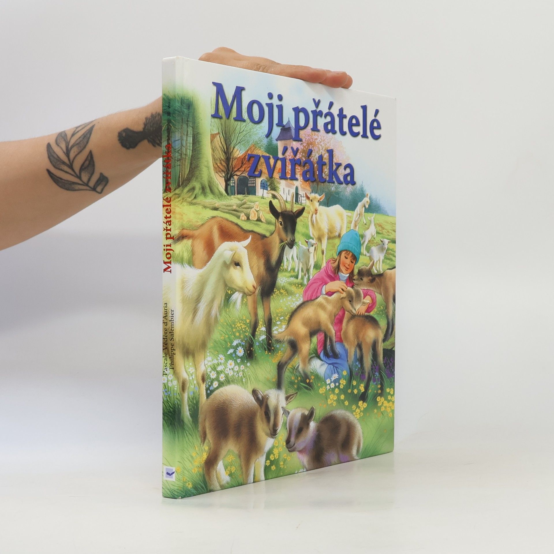 Pascale Védère d. Auria Zvířátka, moji přátelé