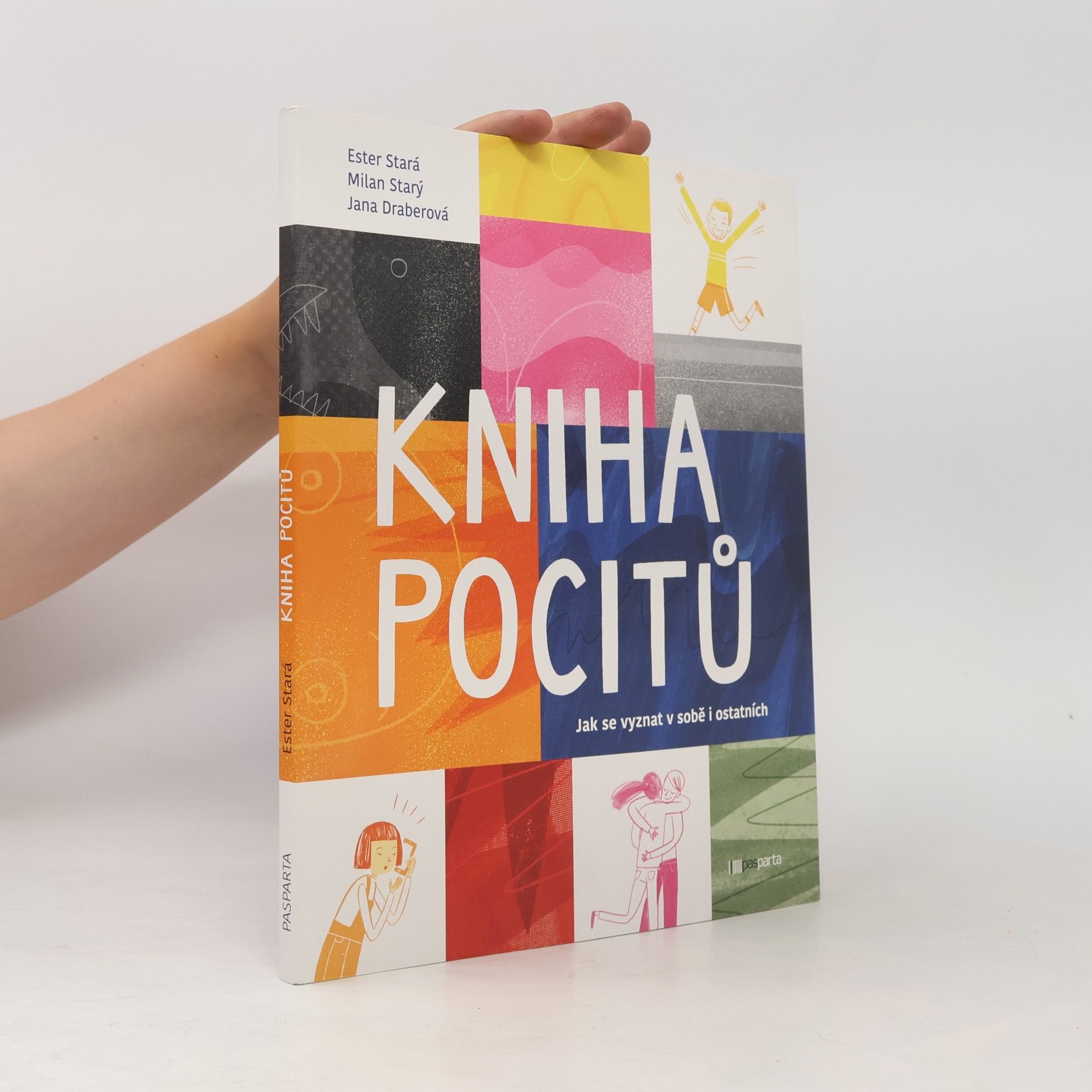 Jana Dráberová Kniha pocitů : jak se vyznat v sobě i ostatních