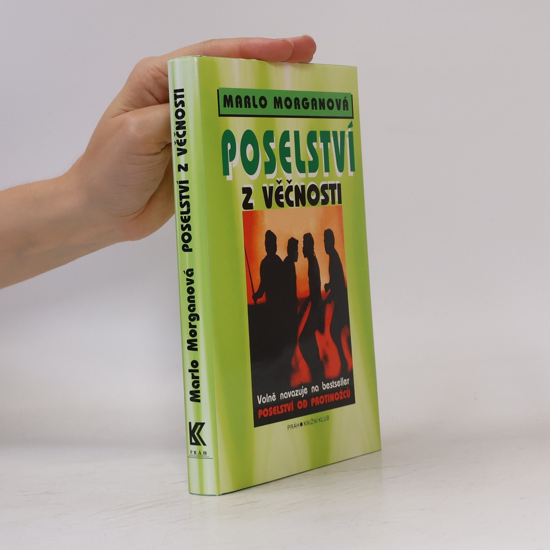 Marlo Morgan Poselství z Věčnosti