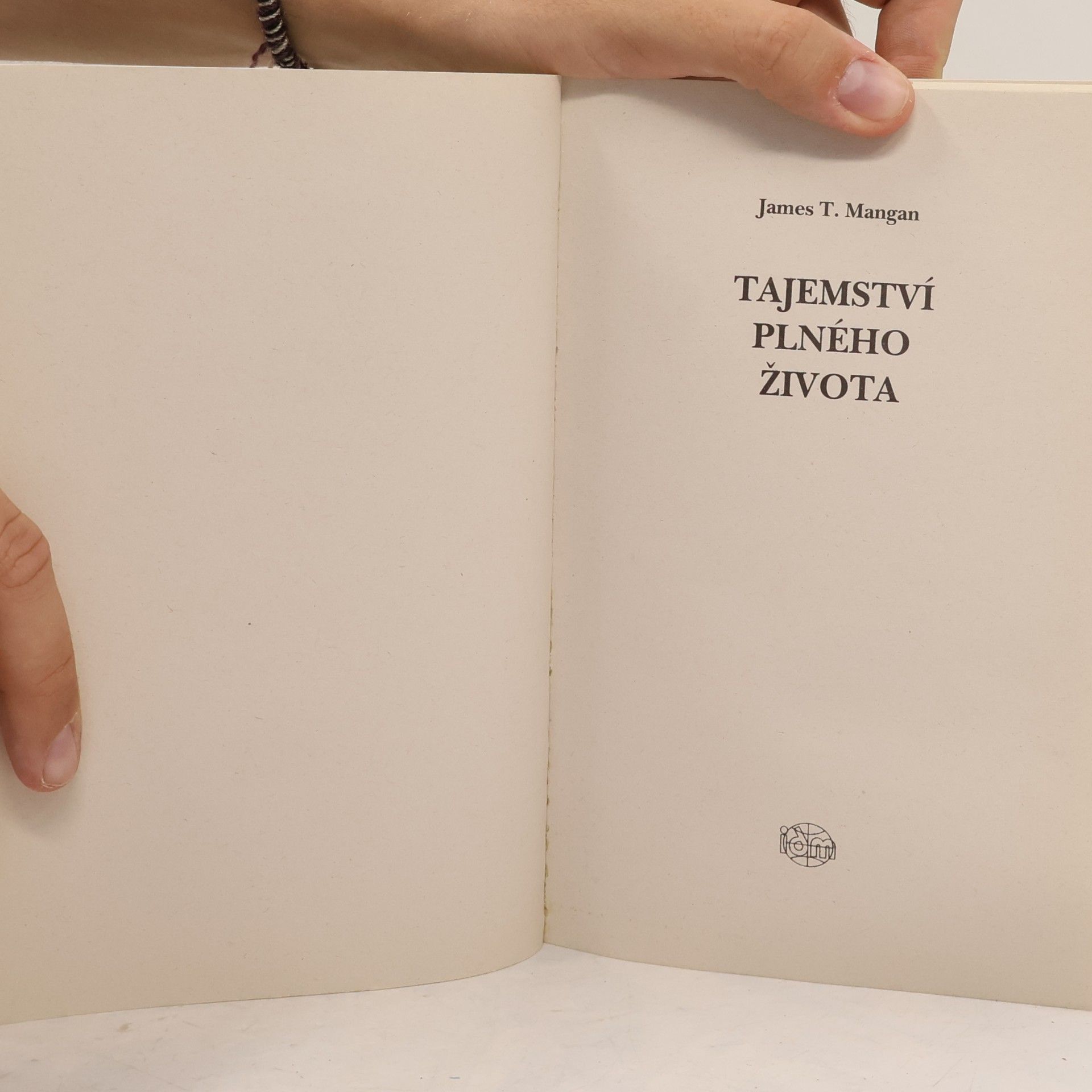 James T. Mangan Tajemství plného života