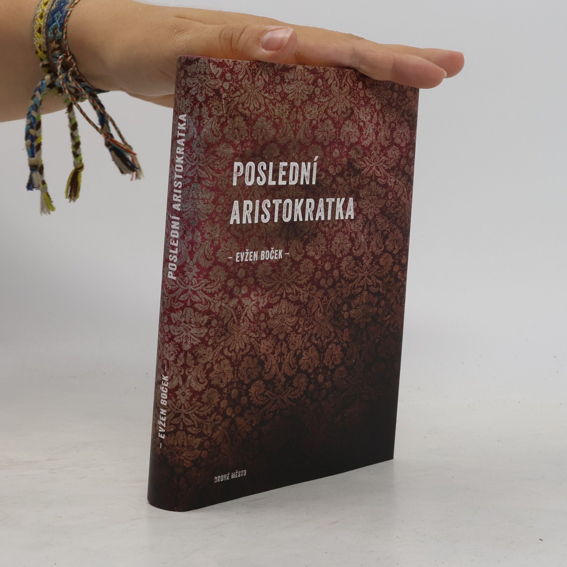 Evžen Boček Poslední aristokratka