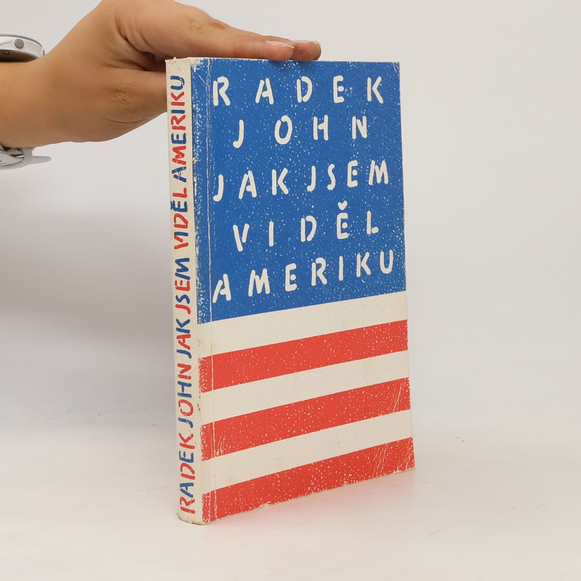 Radek John Jak jsem viděl Ameriku