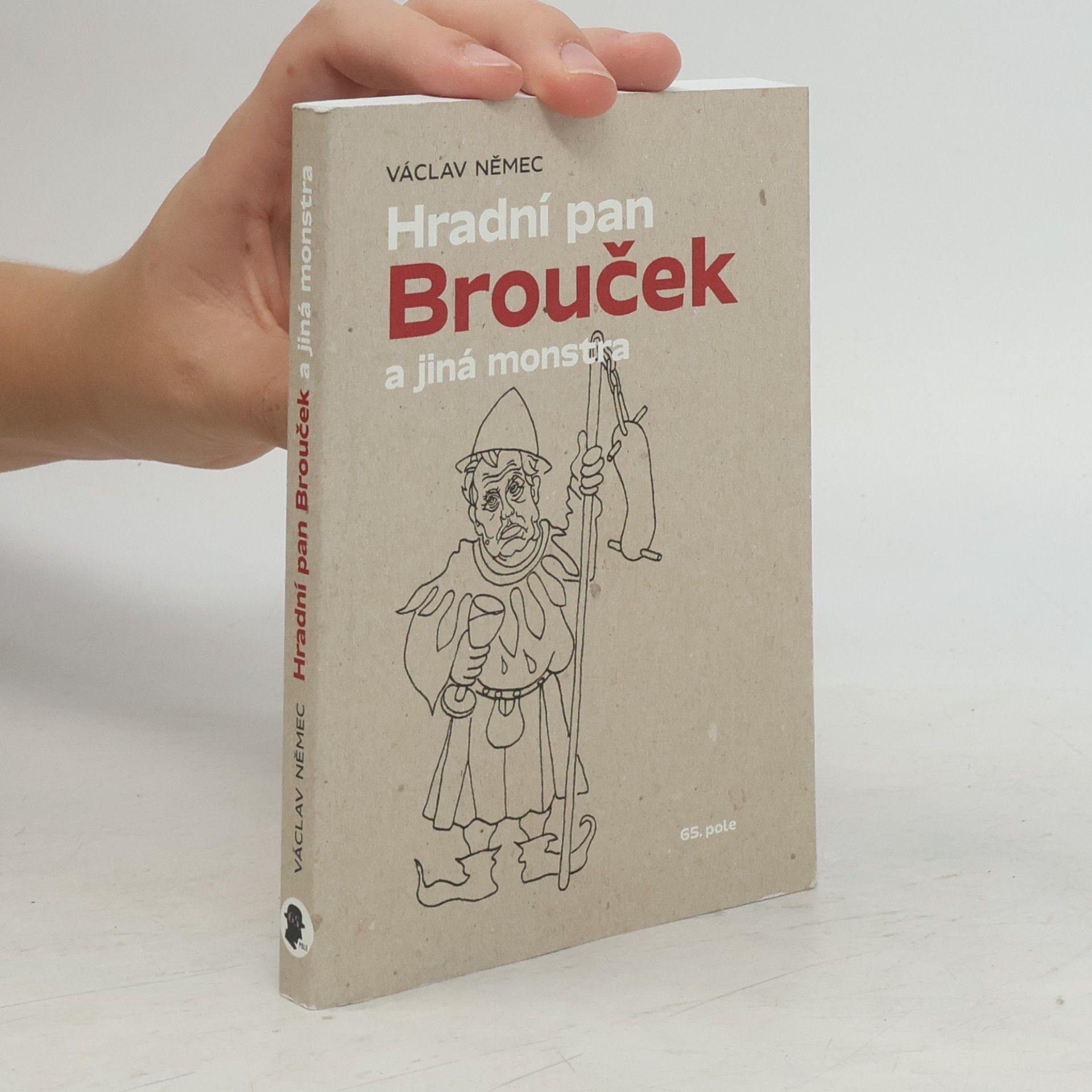 Václav Němec Hradní pan Brouček a jiná monstra