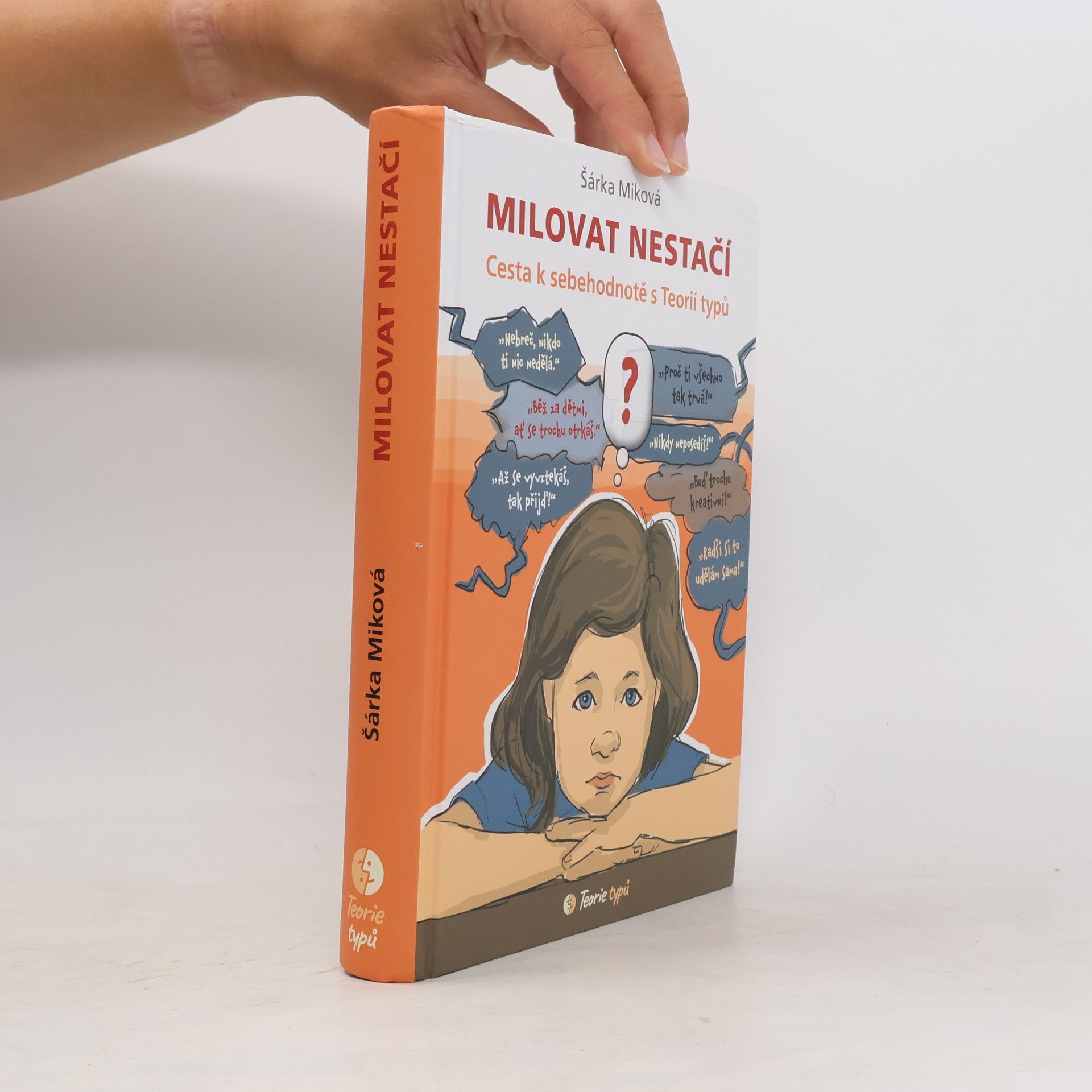 Šárka Miková Milovat nestačí
