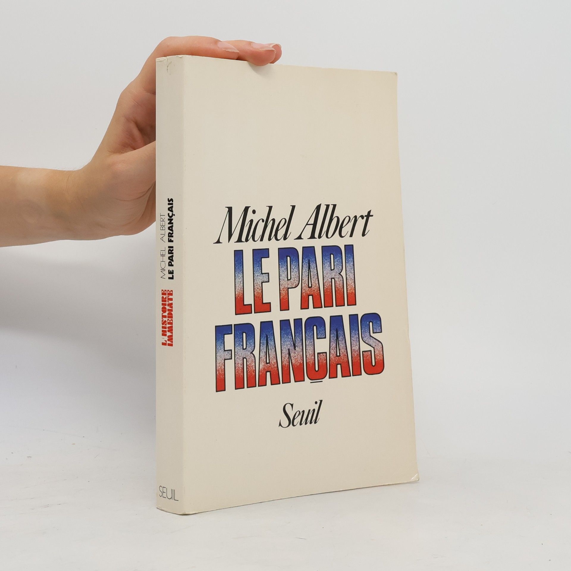 Michel Albert Le Pari français
