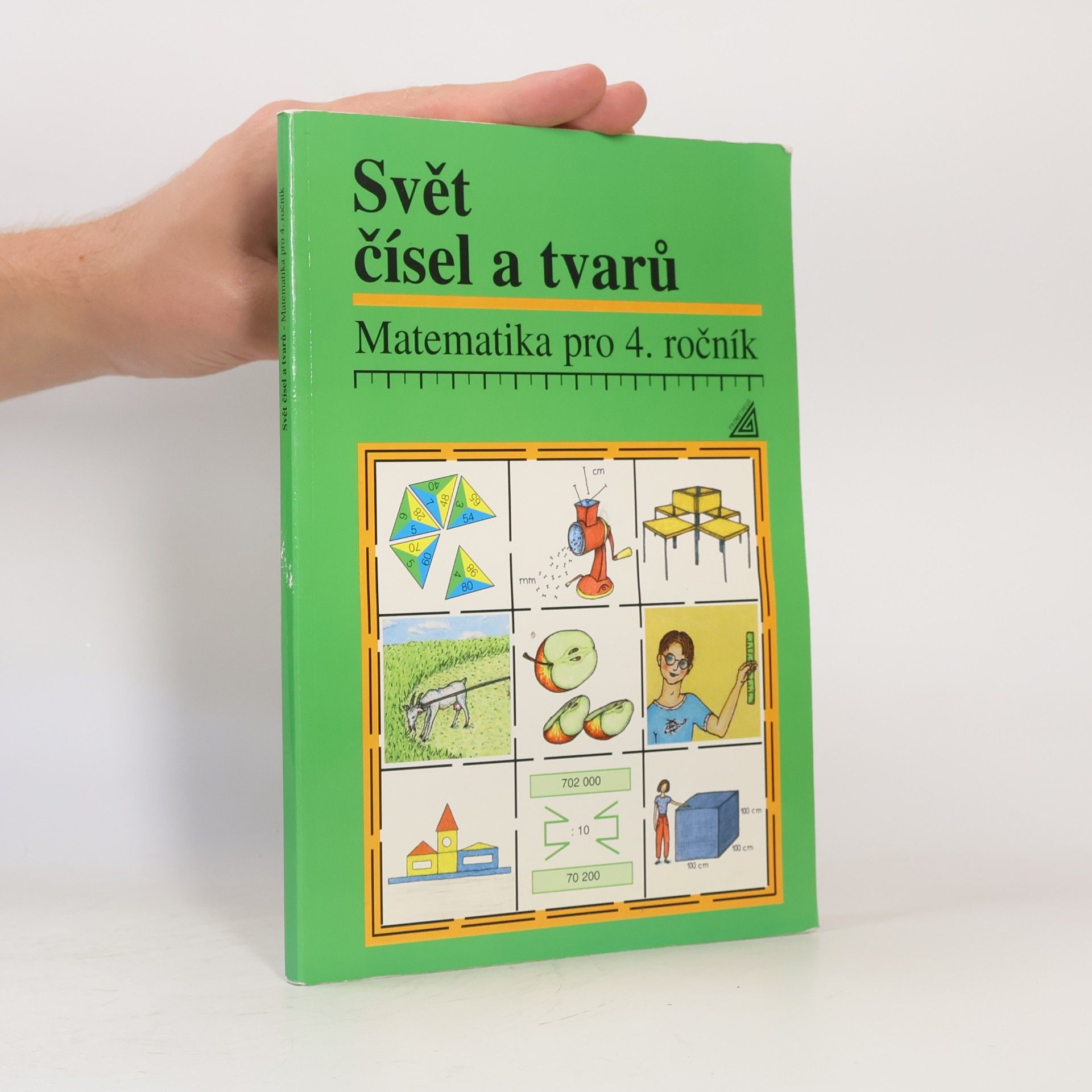 Alena Hošpesová Matematika pro 4. roč. ZŠ Svět čísel a tvarů - Učebnice
