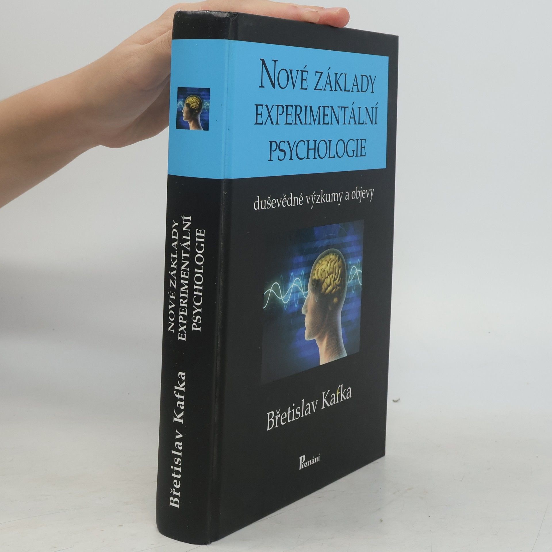 Břetislav Kafka Nové základy experimentální psychologie