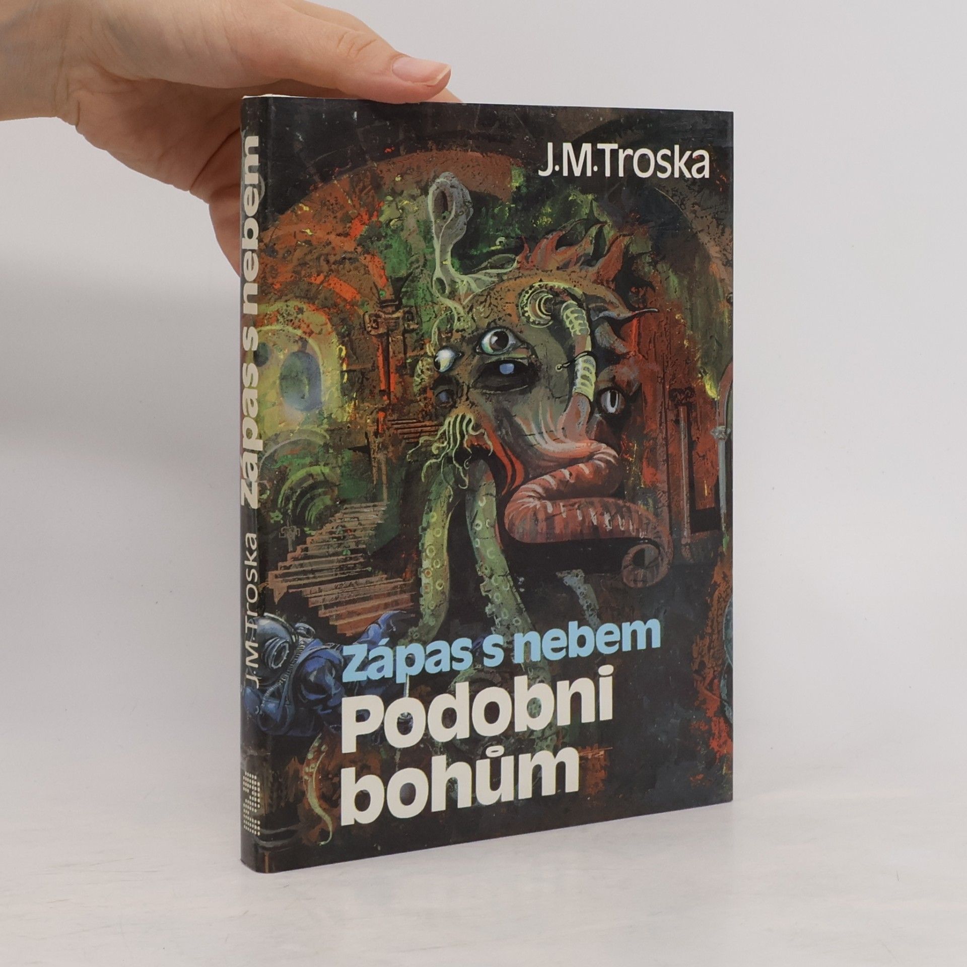 Jan Matzal Zápas s nebem 2. Podobni bohům