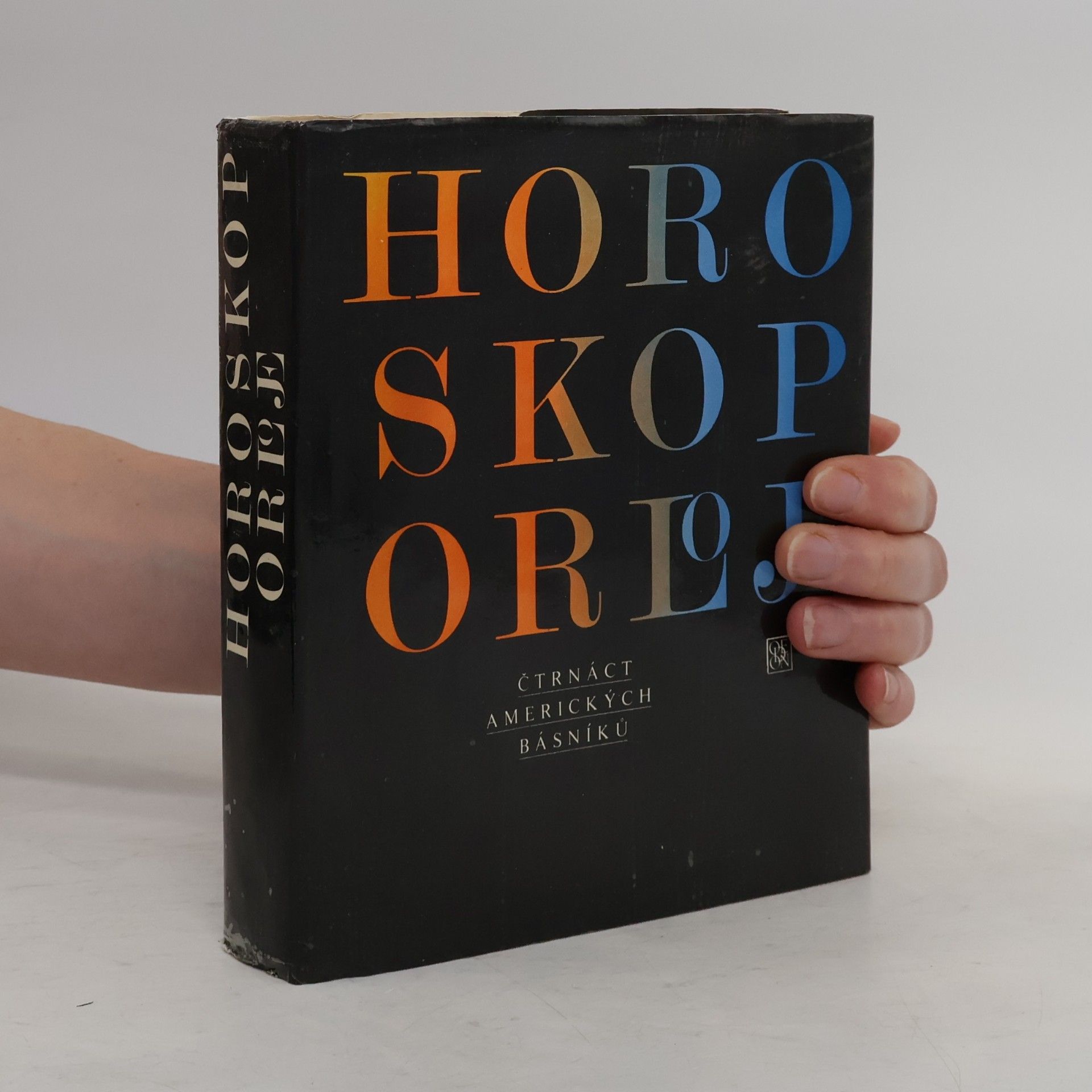 Antonín Přidal Horoskop orloje. Čtrnáct amerických básníků