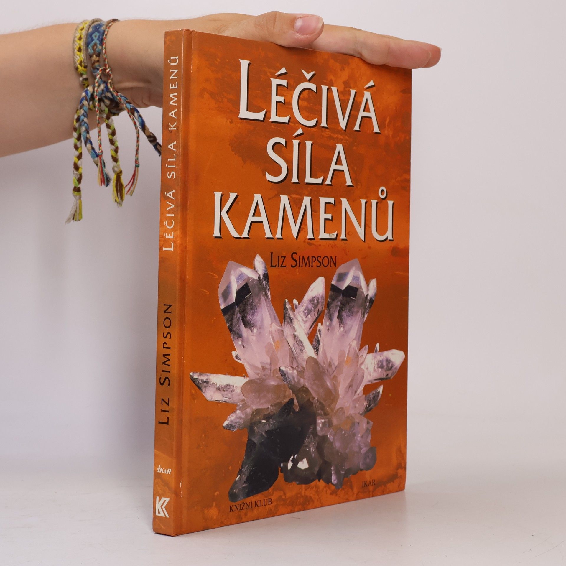 Liz Simpson Léčivá síla kamenů