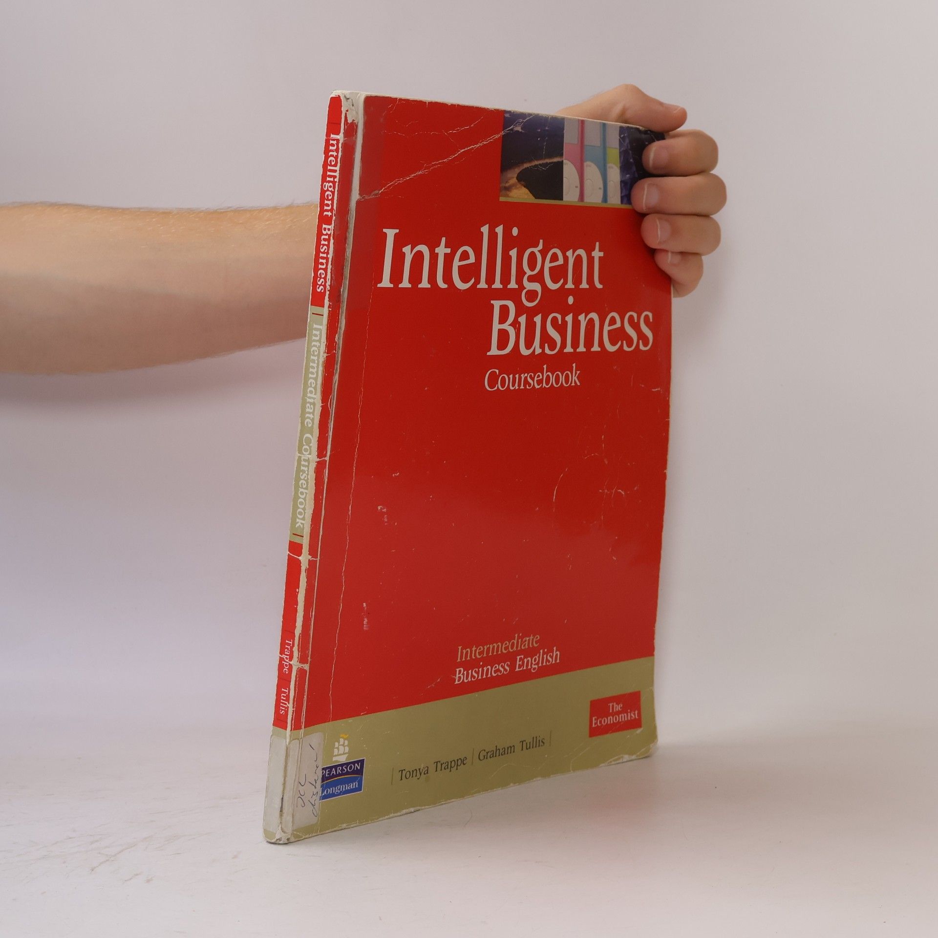 Tonya Trappe Intelligent business: intermediate business English