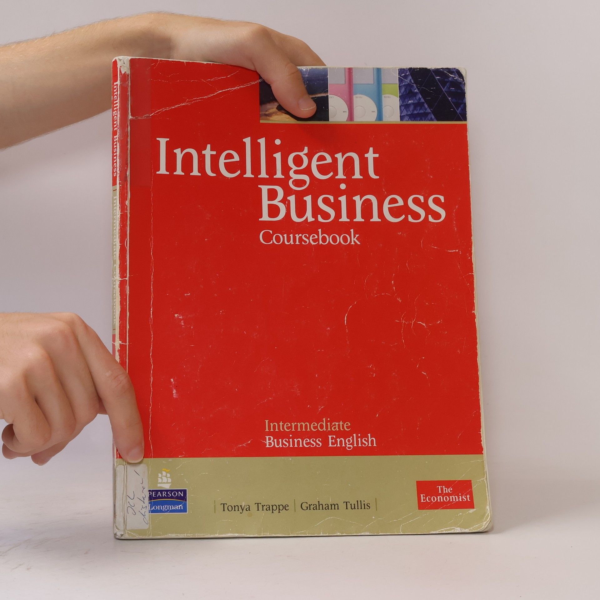 Tonya Trappe Intelligent business: intermediate business English