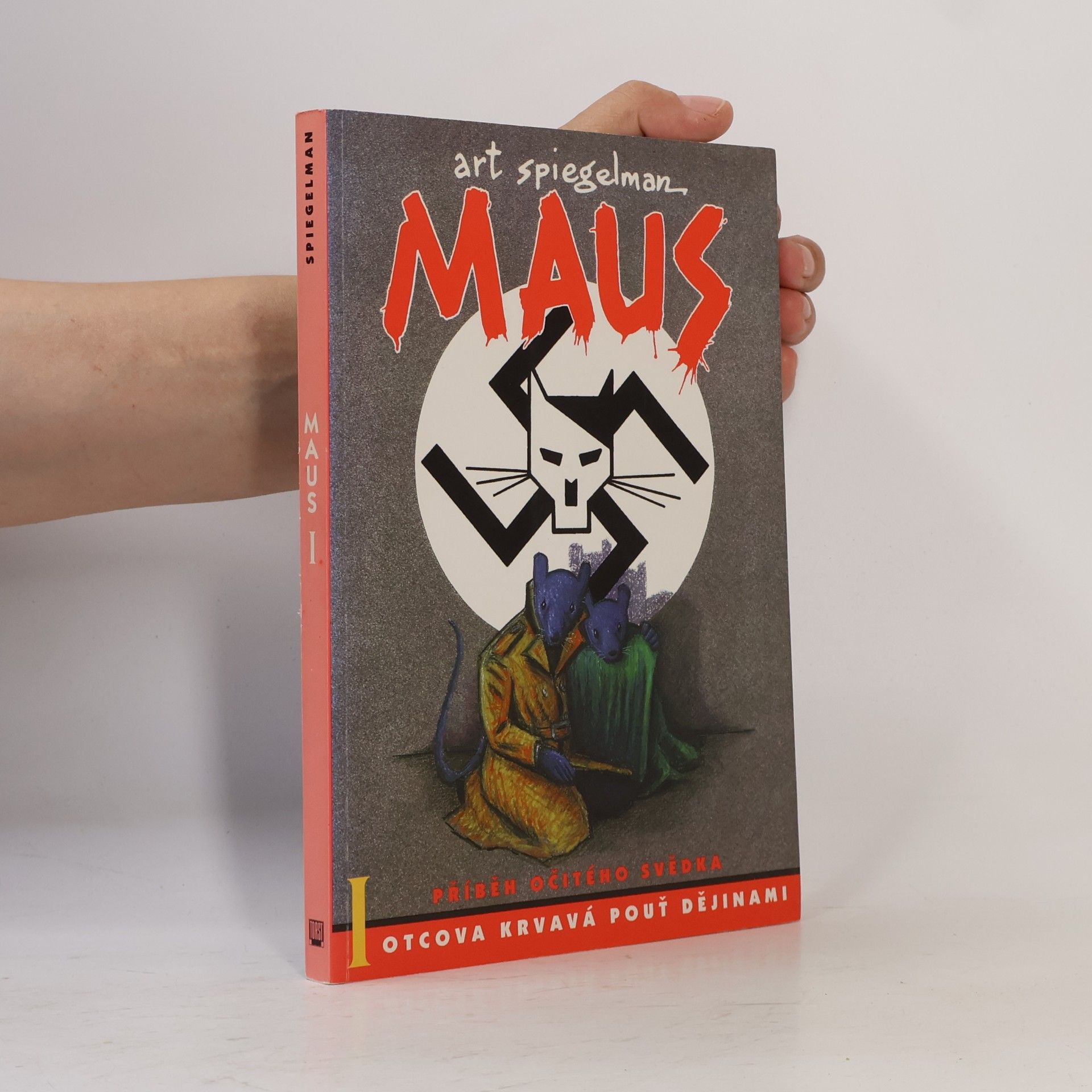 Art Spiegelman Maus I. Příběh očitého svědka