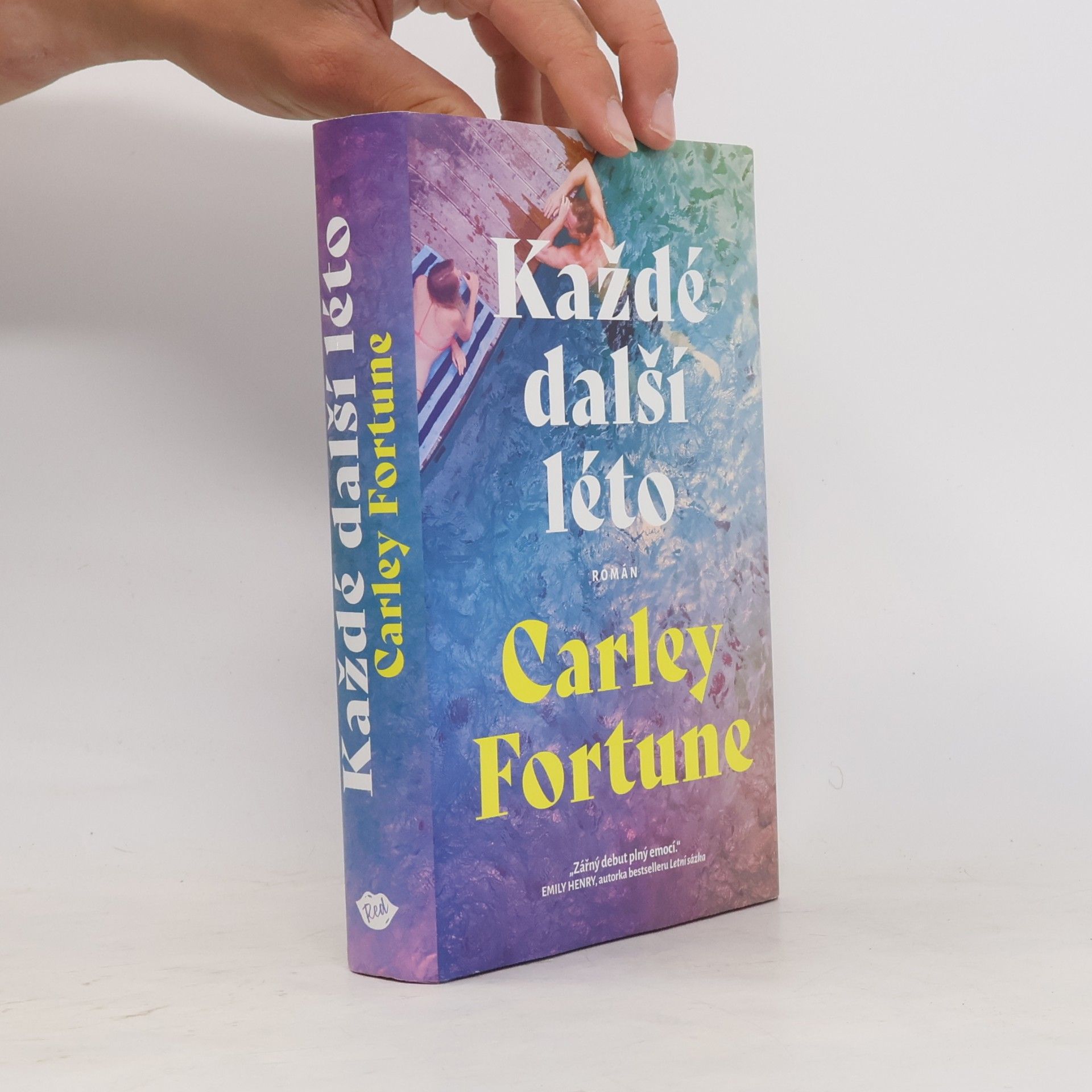 Carley Fortune Každé další léto
