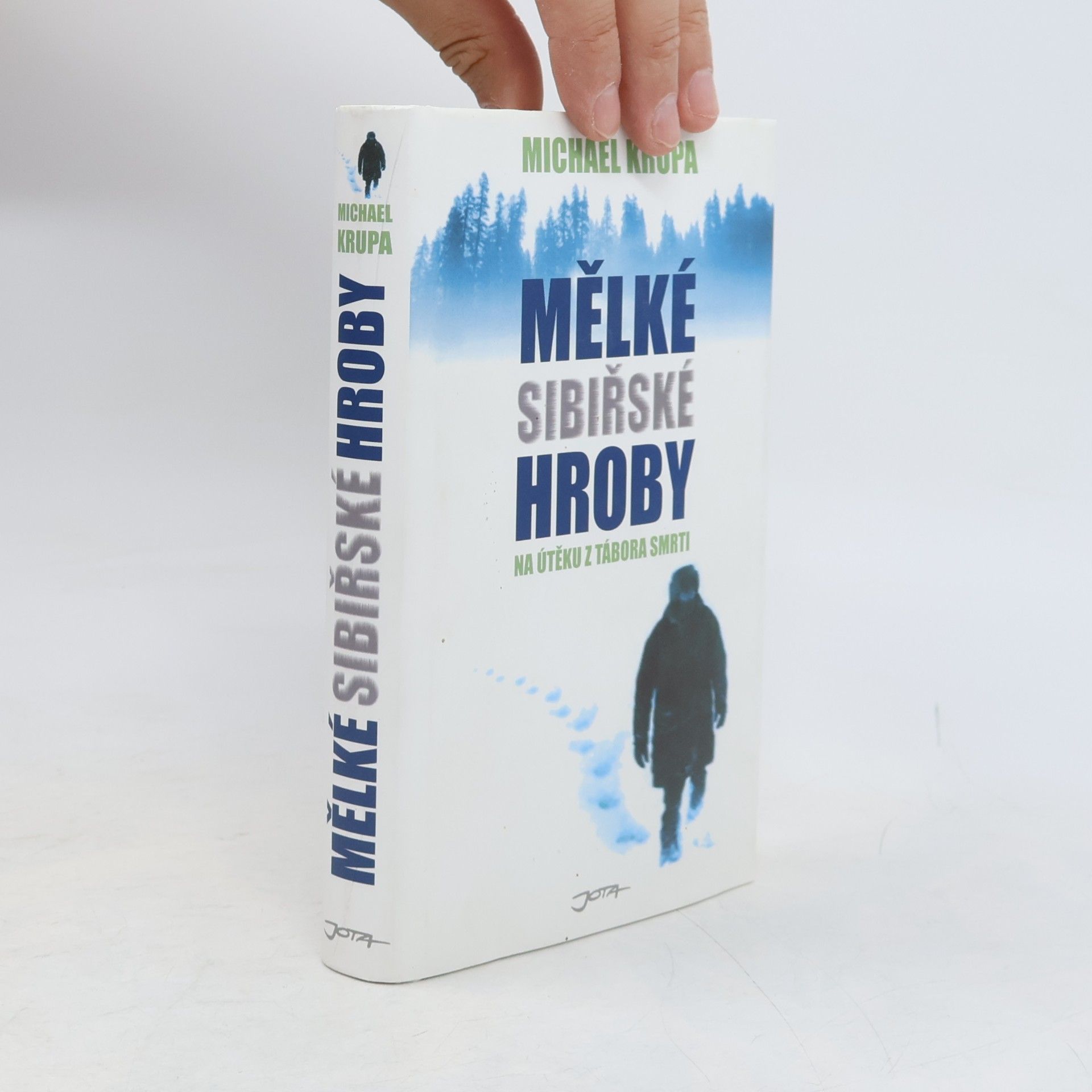 Michael Krupa Mělké sibiřské hroby