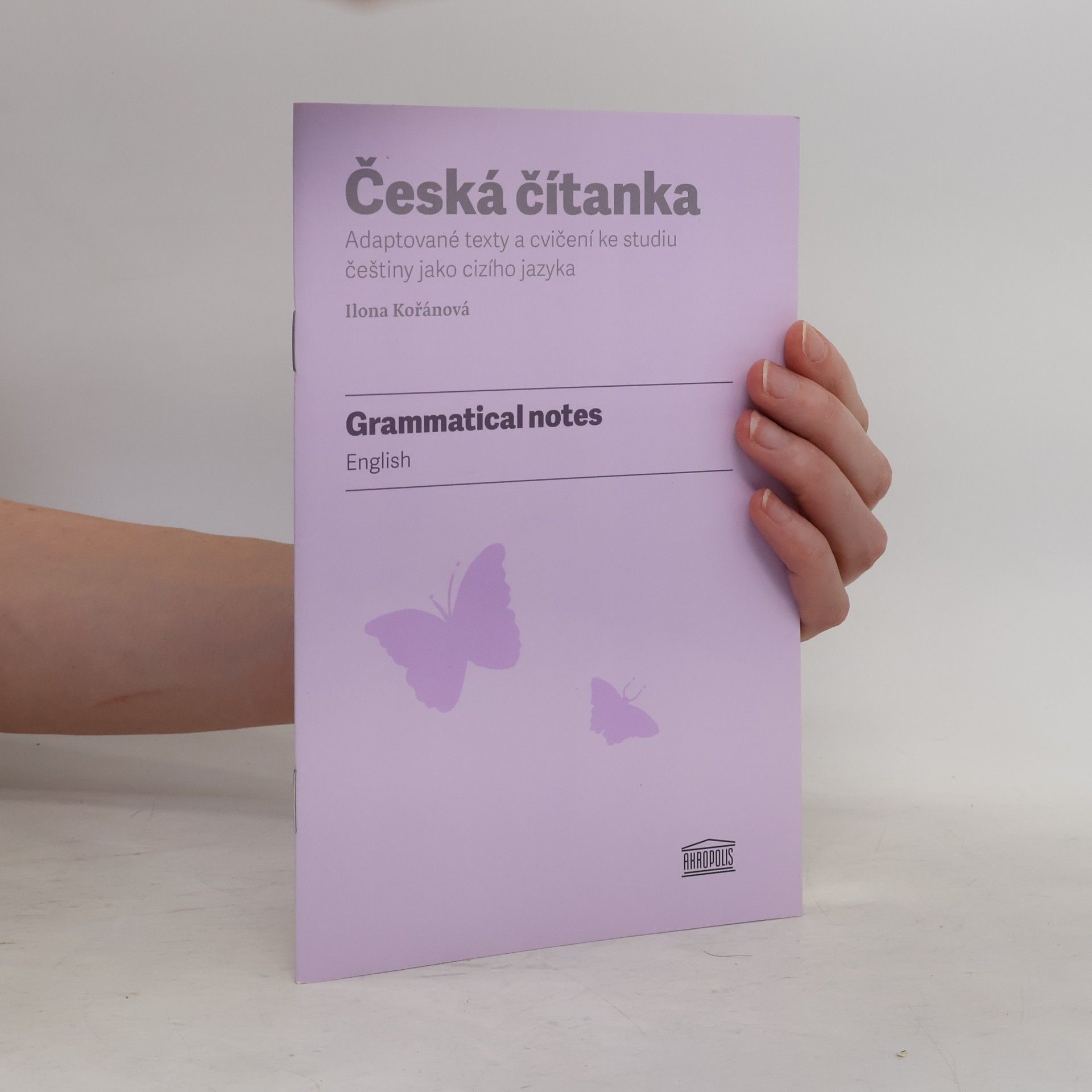 Ilona Kořánová Česká čítanka. Grammatical Notes