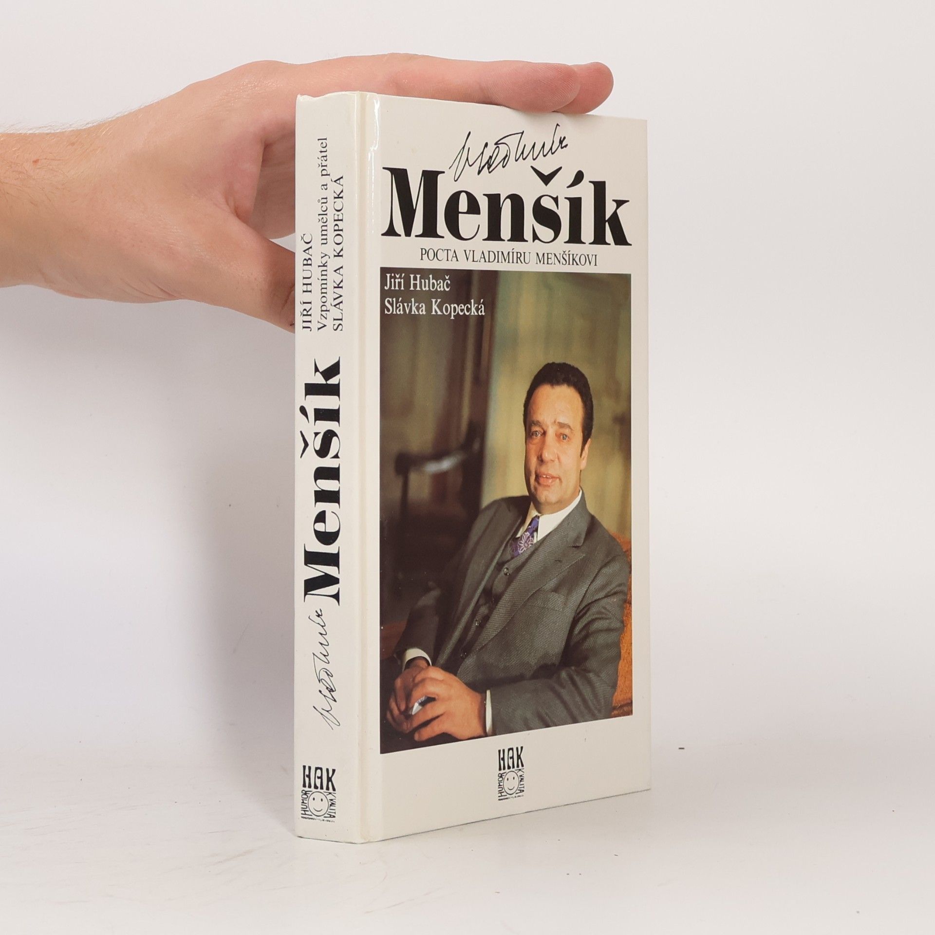 Slávka Kopecká Vladimír Menšík. Pocta Vladimíru Menšíkovi