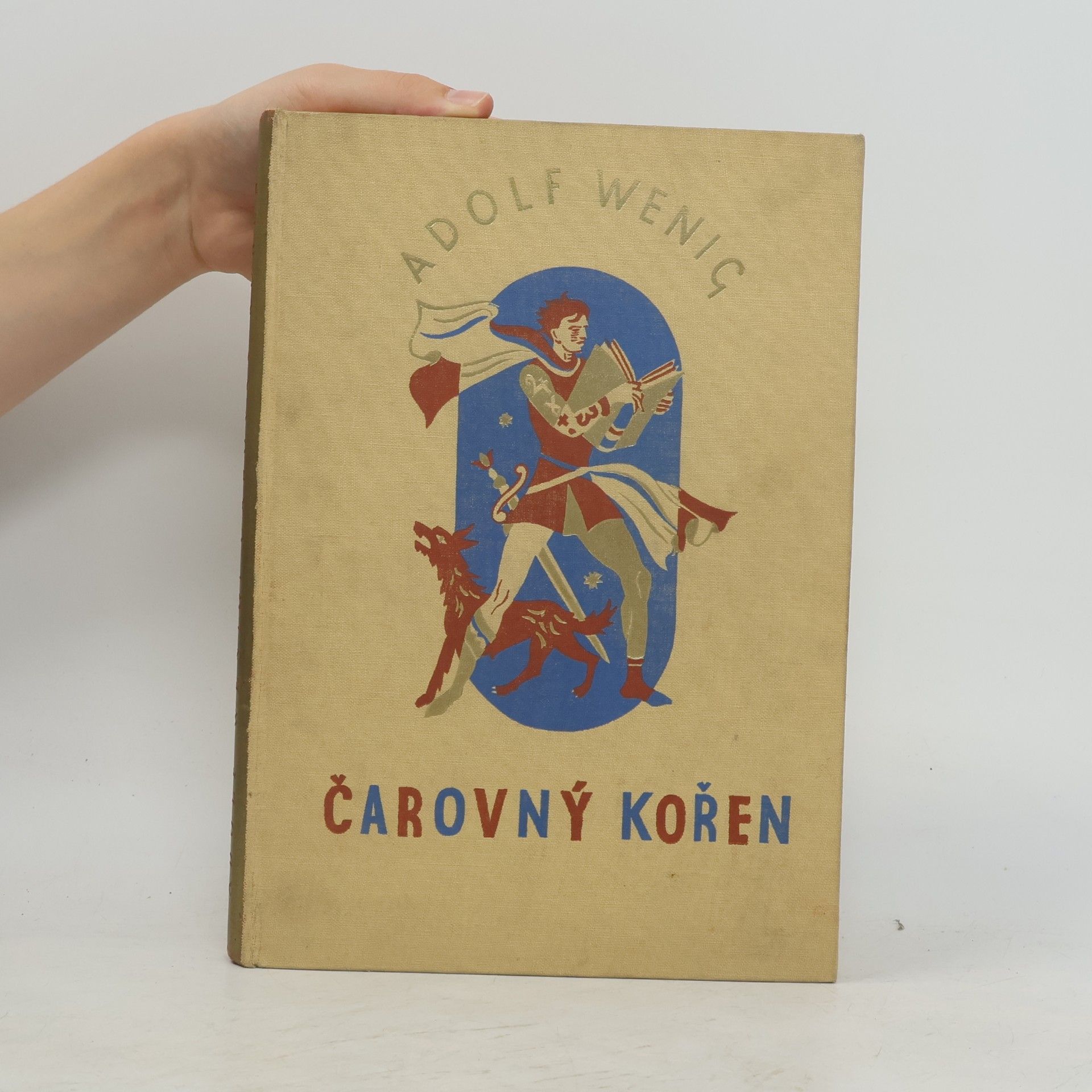 Adolf Wenig Čarovný kořen a jiné příběhy kratochvilné