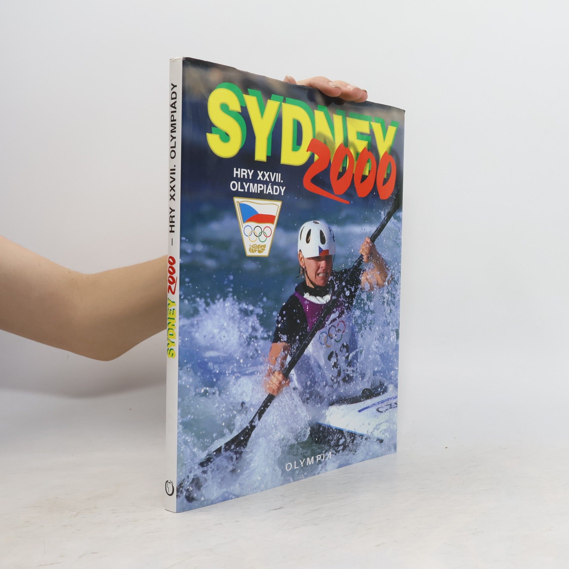 Autorenkollektiv Sydney 2000. Hry XXVII. olympiády