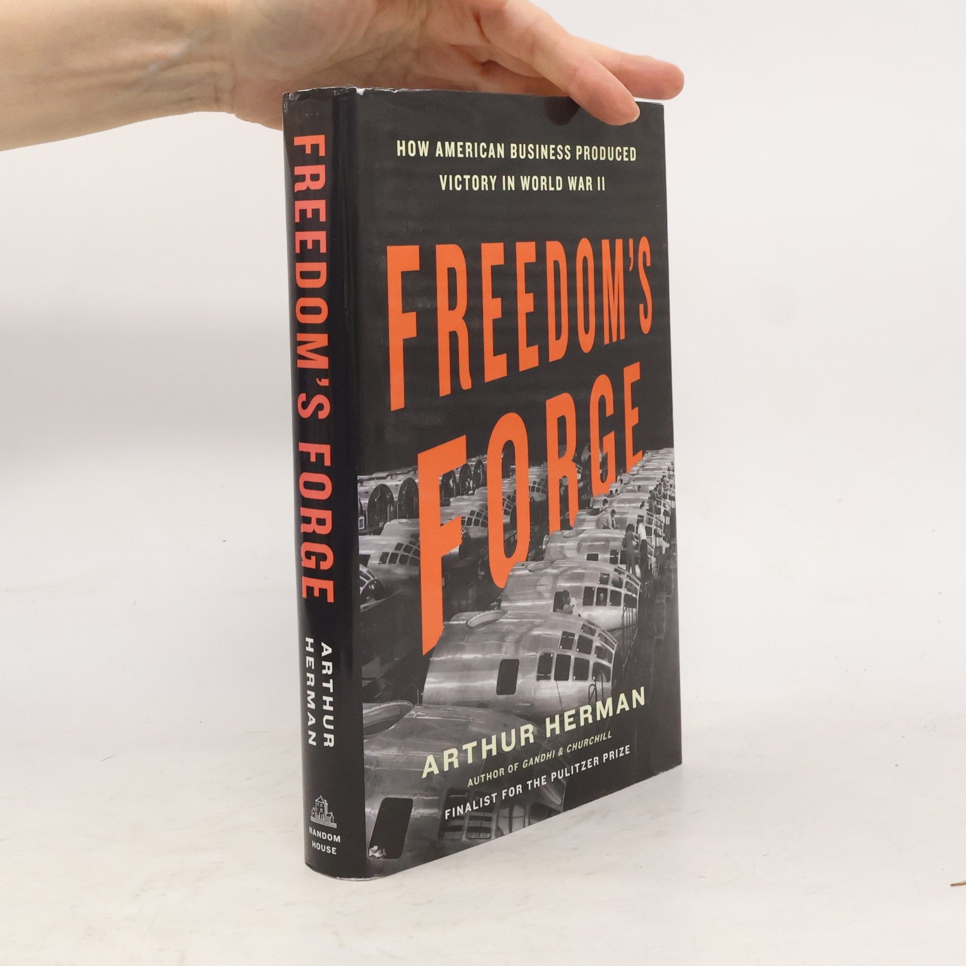 Arthur Herman Freedom's Forge
