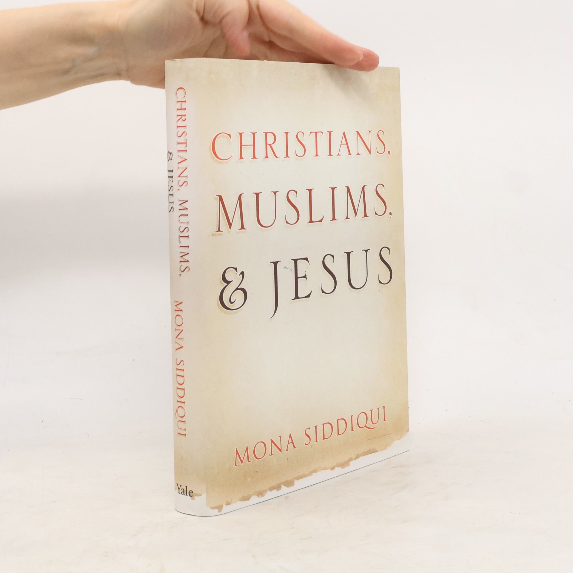 Mona Siddiqui Christians, Muslims, and Jesus