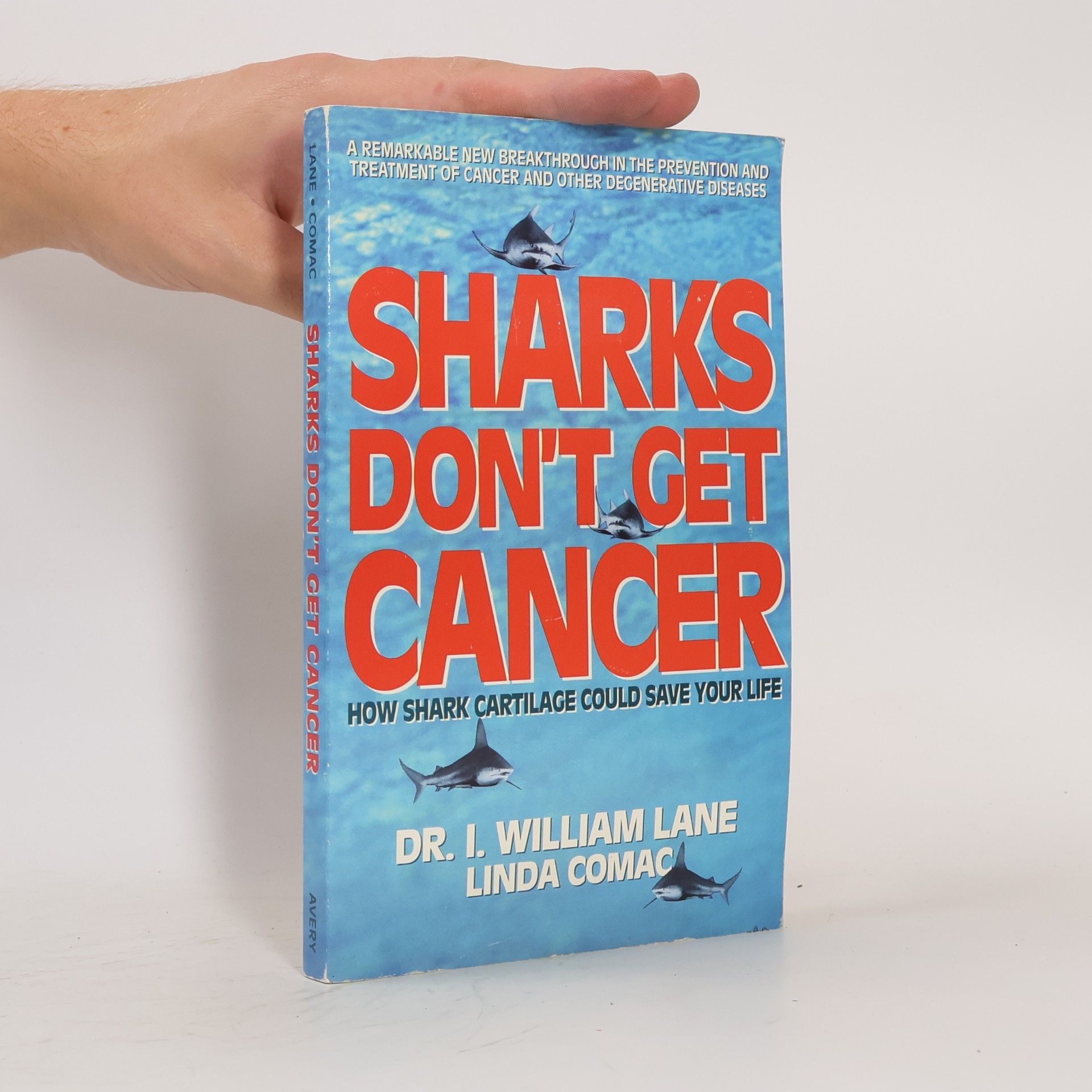 Dr. I. William Lane Sharks Don't Get Cancer