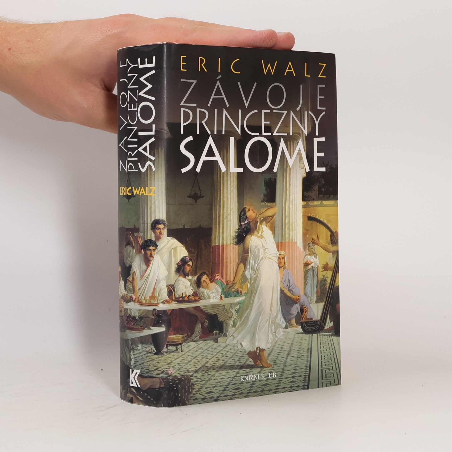 Eric Walz Závoje princezny Salome