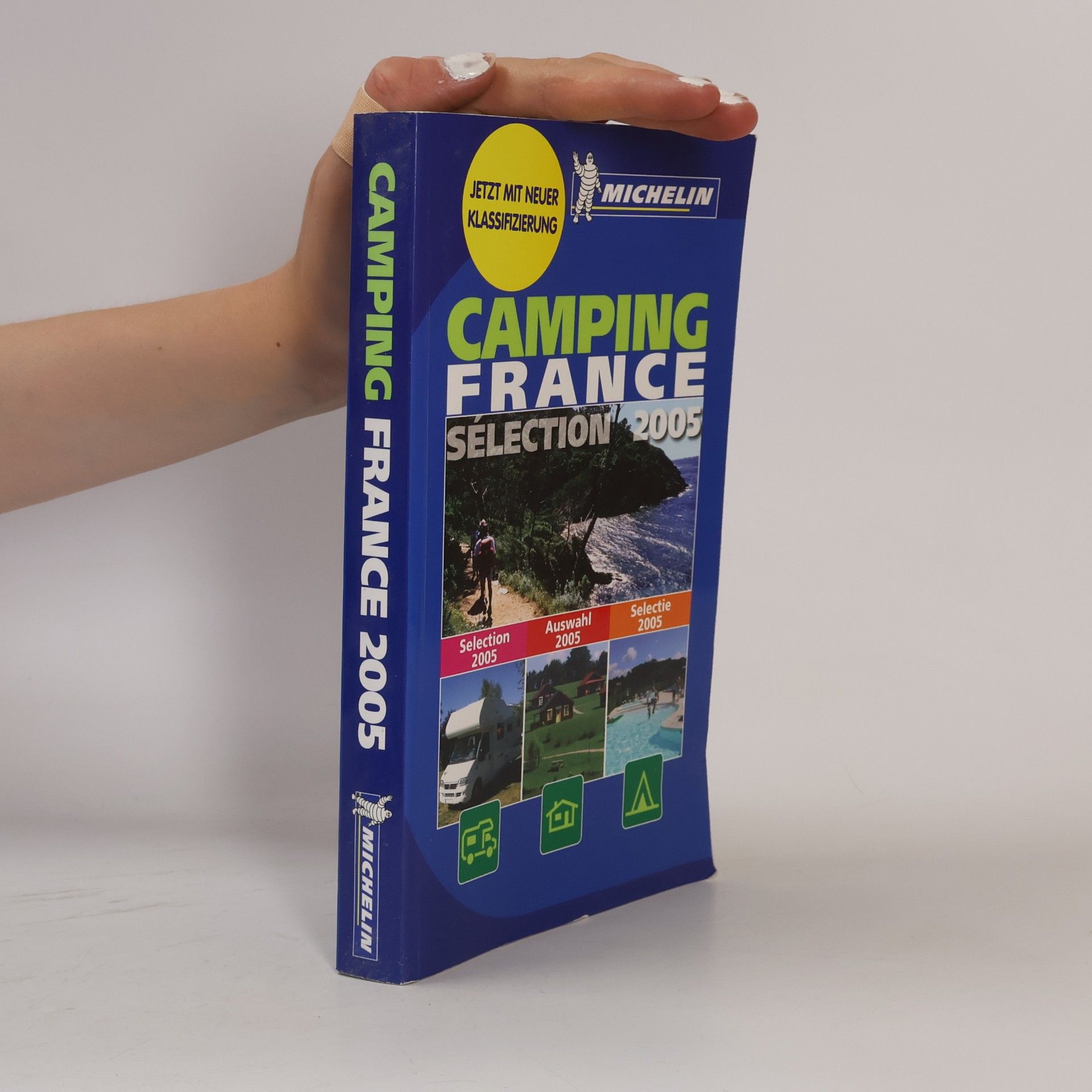 Manufacture française des pneumatiques Michelin Michelin 2005 Camping France Sélection