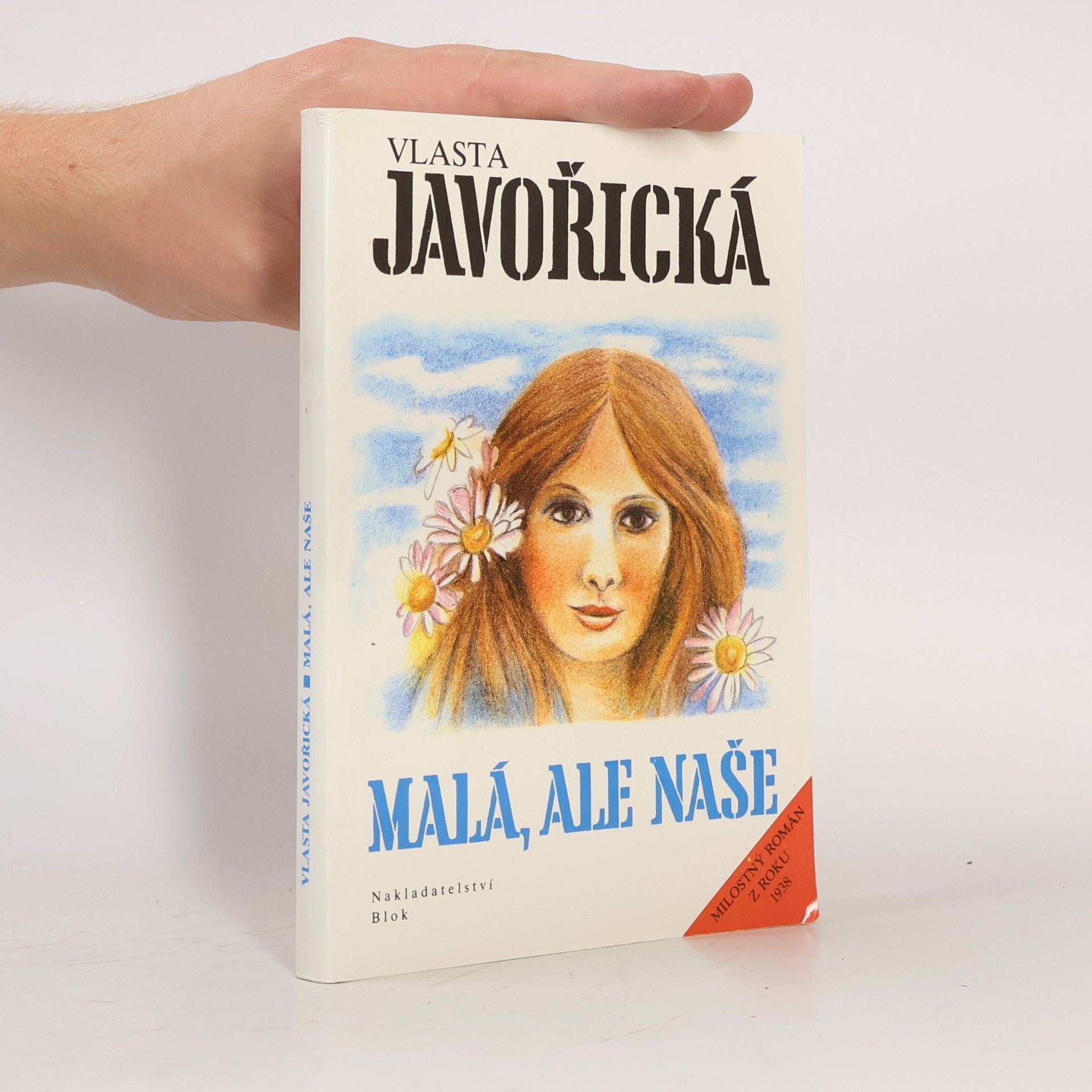 Vlasta Javořická Malá, ale naše