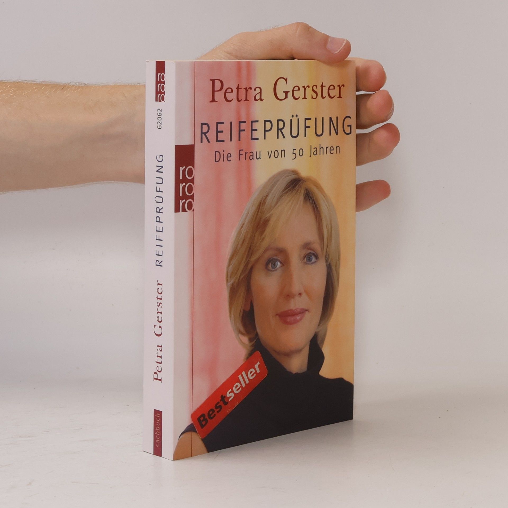Petra Gerster Reifeprüfung. Die Frau von 50 Jahren
