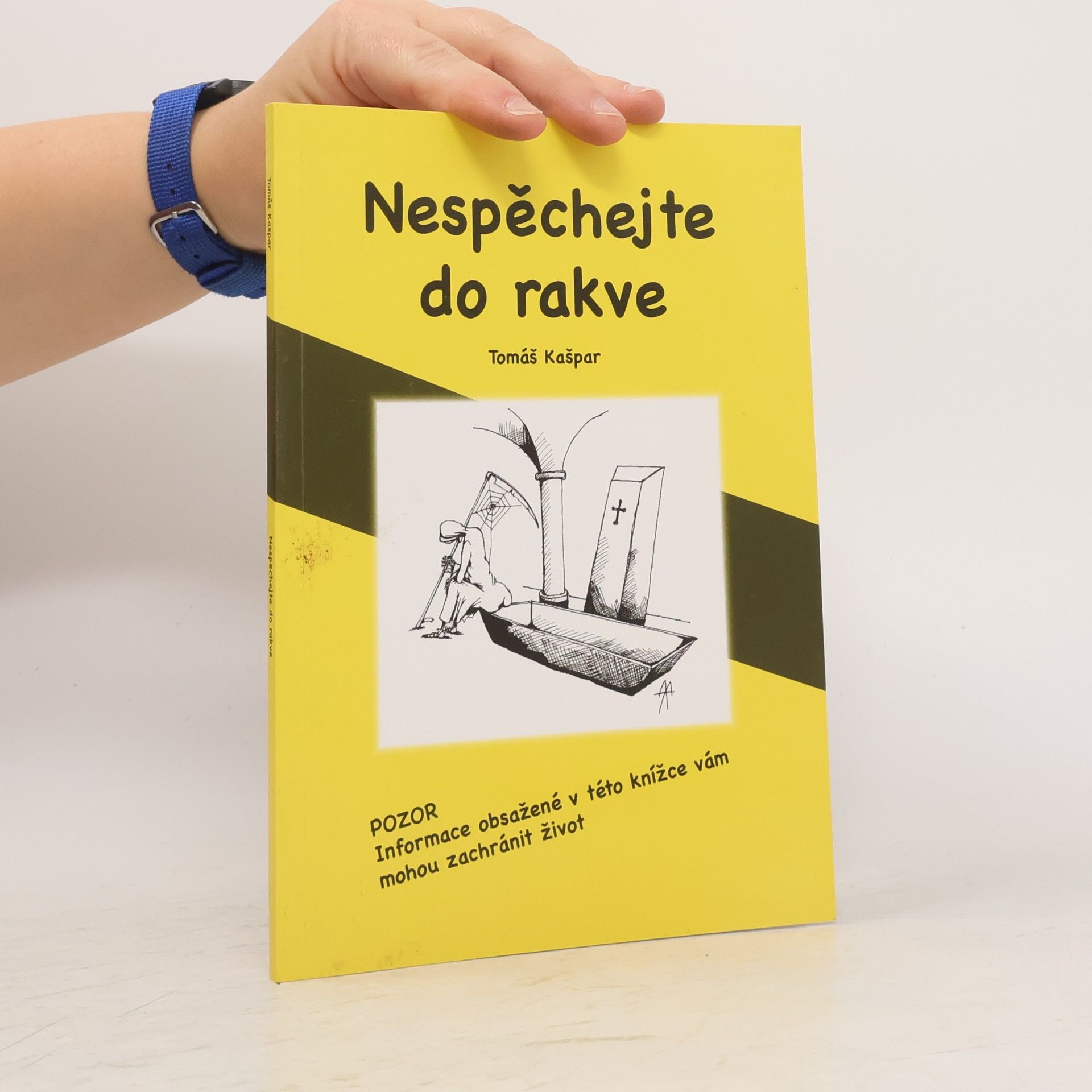 Tomáš Kašpar Nespěchejte do rakve