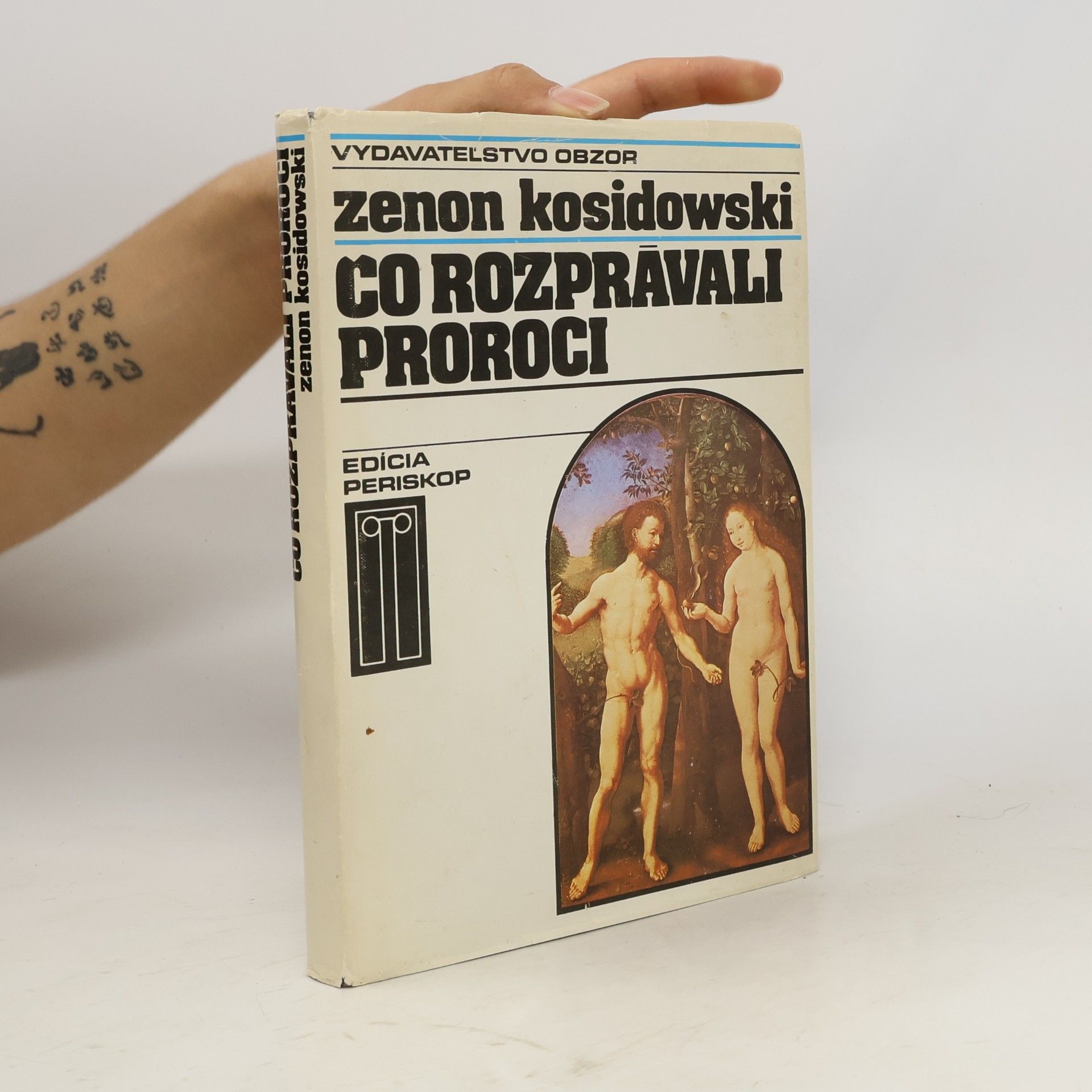 Zenon Kosidowski Čo rozprávali proroci