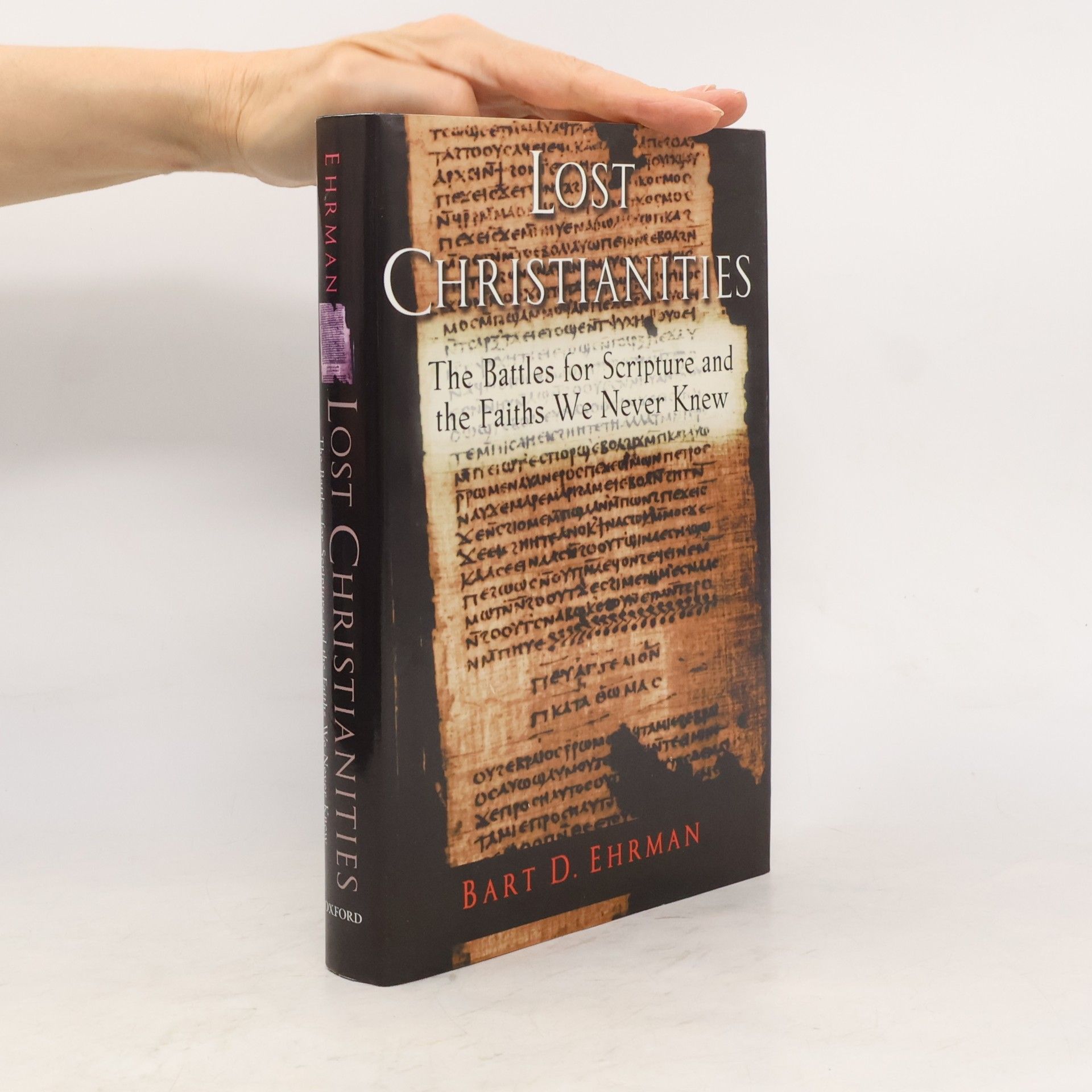 Bart D. Ehrman The Lost Christianities