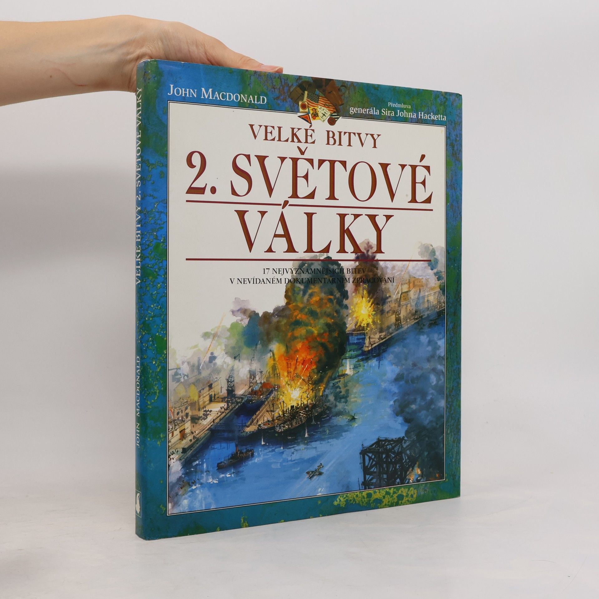 John D. MacDonald Velké bitvy 2. světové války