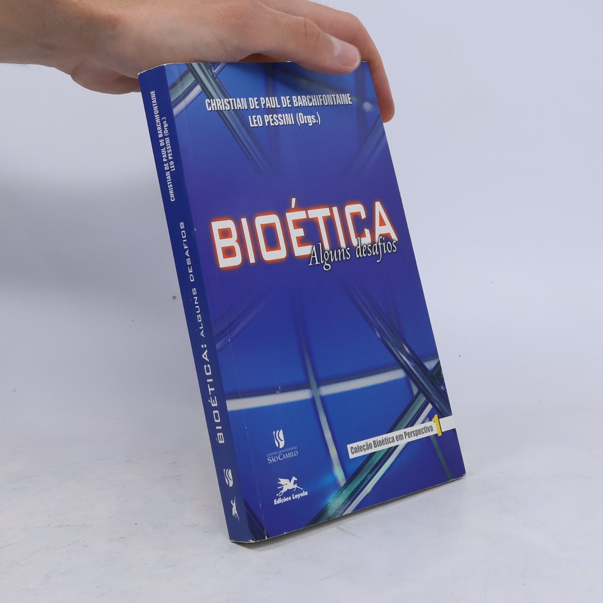 Christian de Paul de Barchifontaine Coleção Bioética em Perspectiva - 1: Bioética