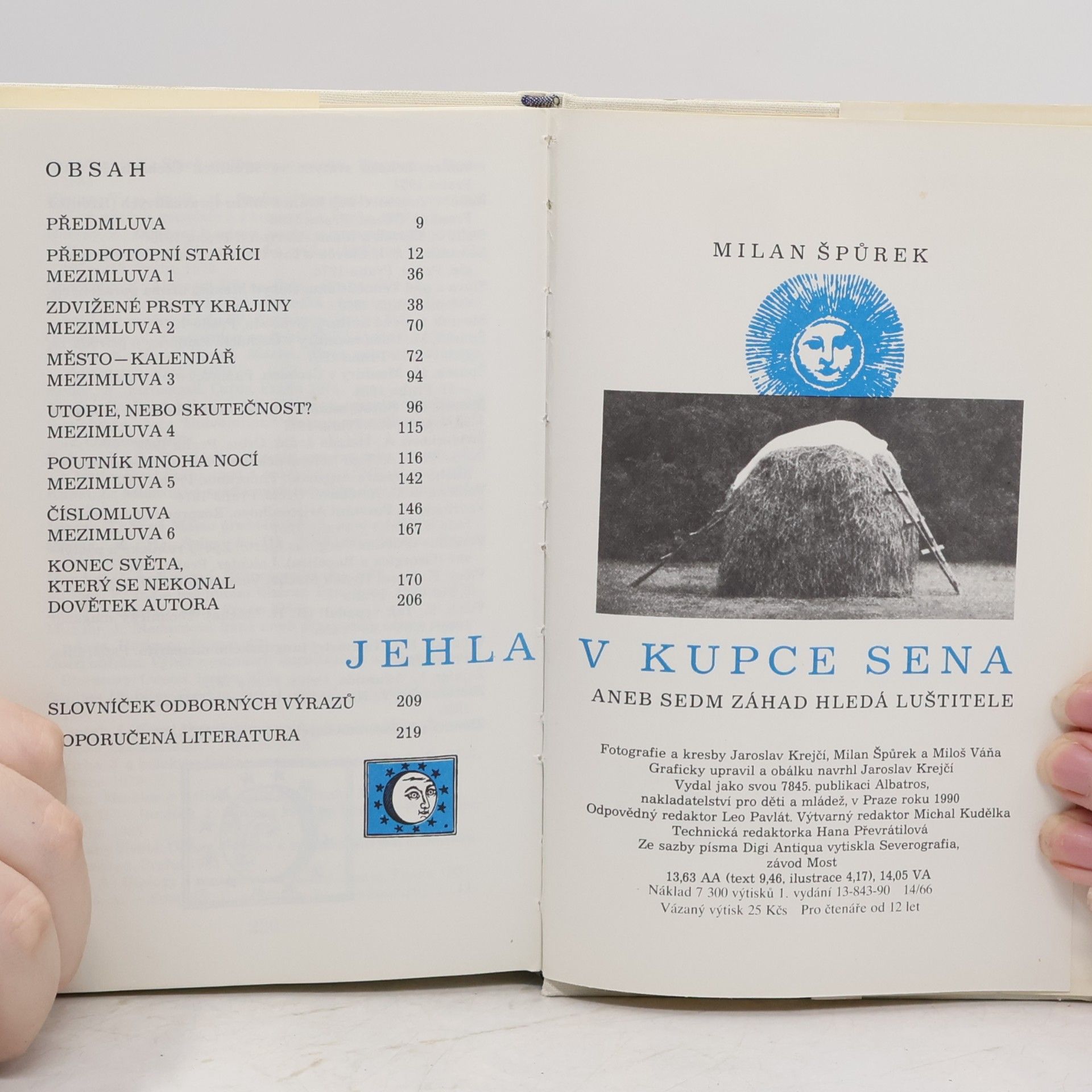 Milan Špůrek Jehla v kupce sena aneb Sedm záhad hledá luštitele