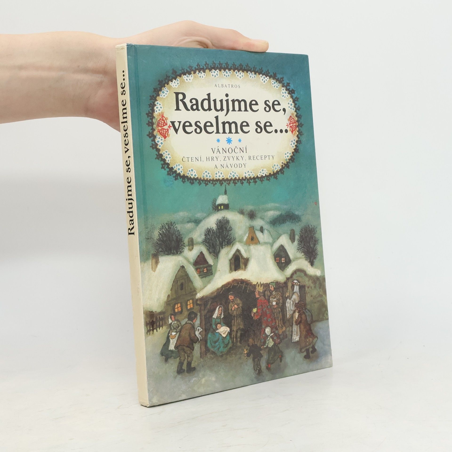 Olga Štruncová Radujme se, veselme se...