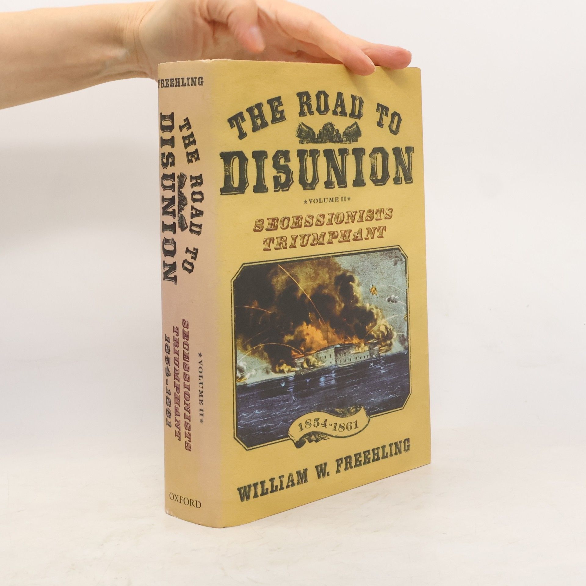 William W. Freehling The Road to Disunion